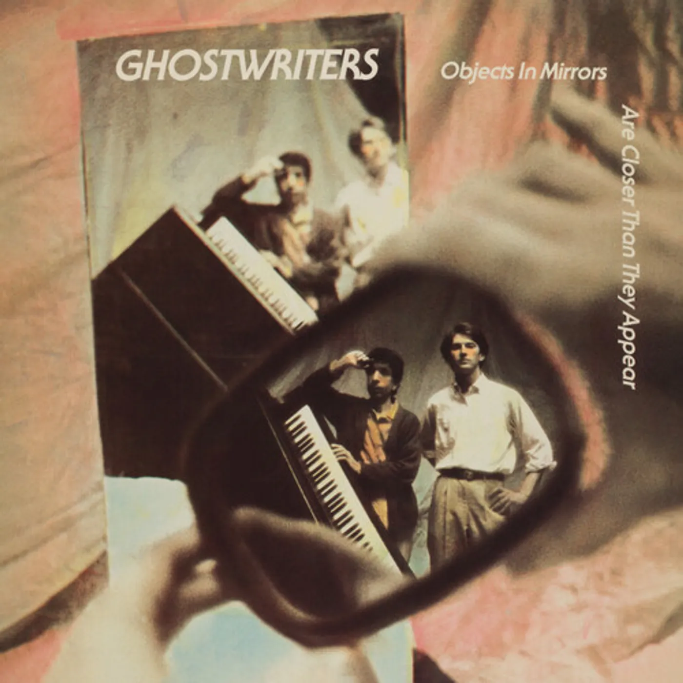 Ghostwriters OBJECTS IN THE MIRROR ARE CLOSER THAN THEY APPEAR Vinyl Record