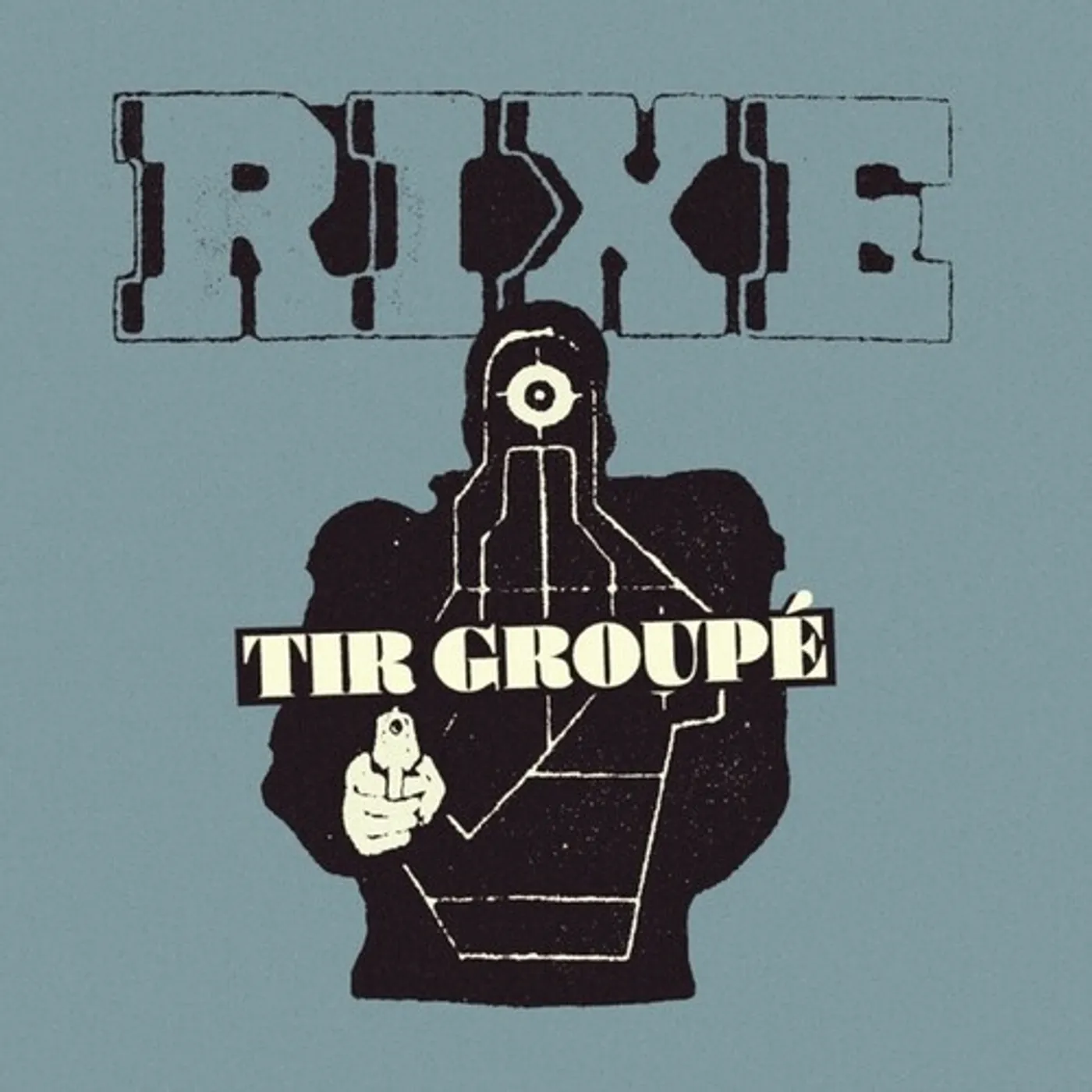 Rixe TIR GROUPE Vinyl Record