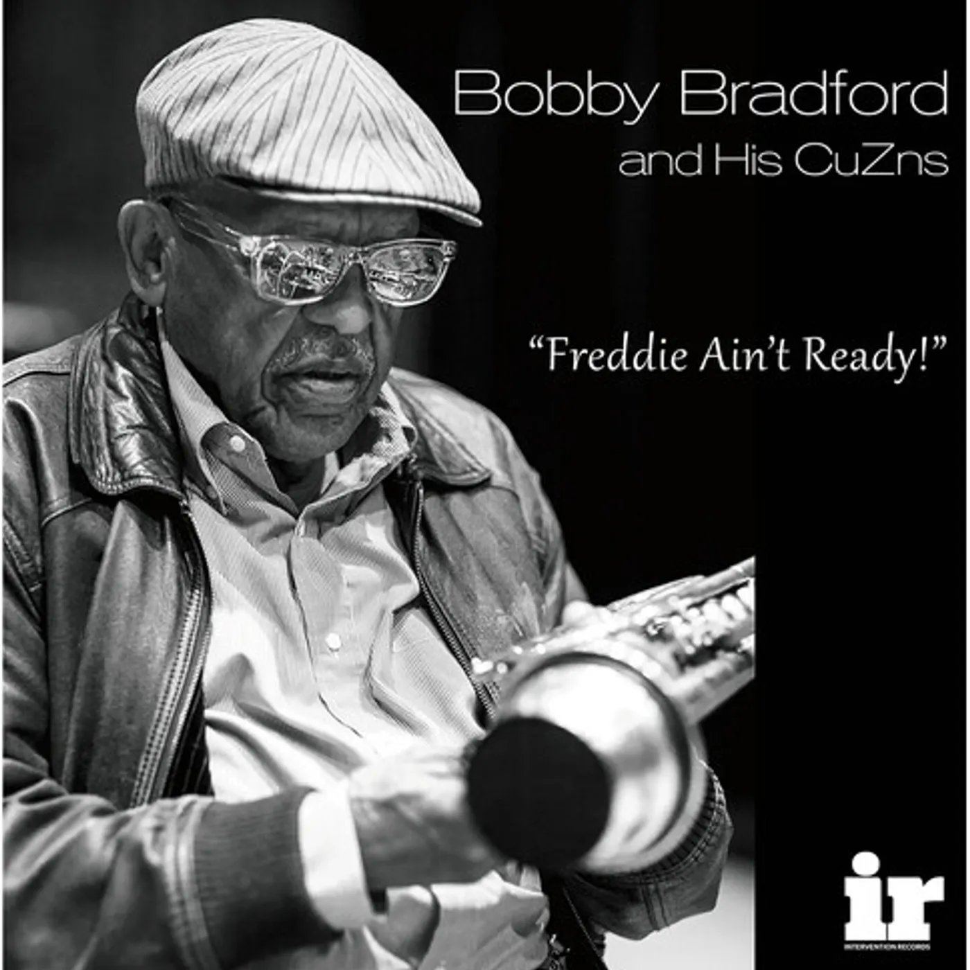 Bobby Bradford FREDDIE AIN'T READY Vinyl Record