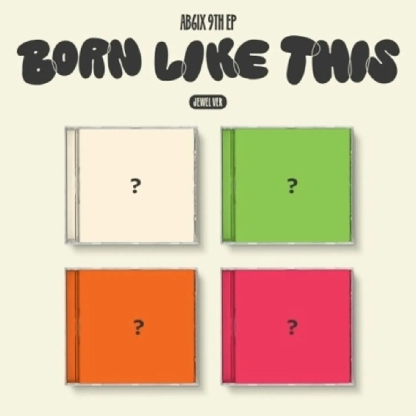 AB6IX BORN LIKE THIS - JEWEL CASE VERSION CD