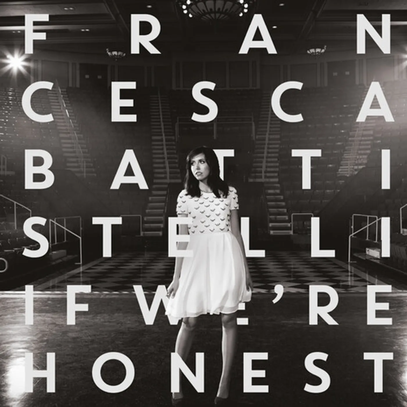 Francesca Battistelli IF WE'RE HONEST CD