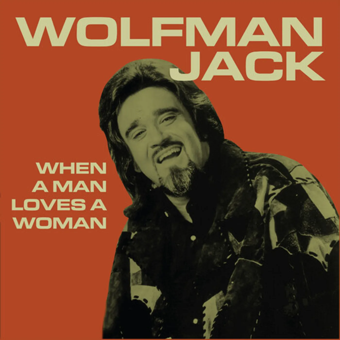 Wolfman Jack WHEN A MAN LOVES A WOMAN CD