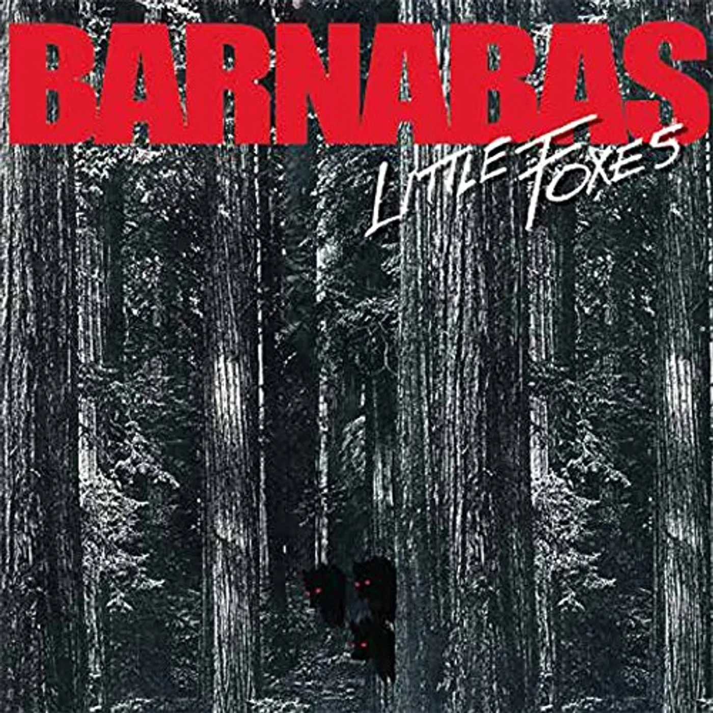 Barnabas LITTLE FOXES CD