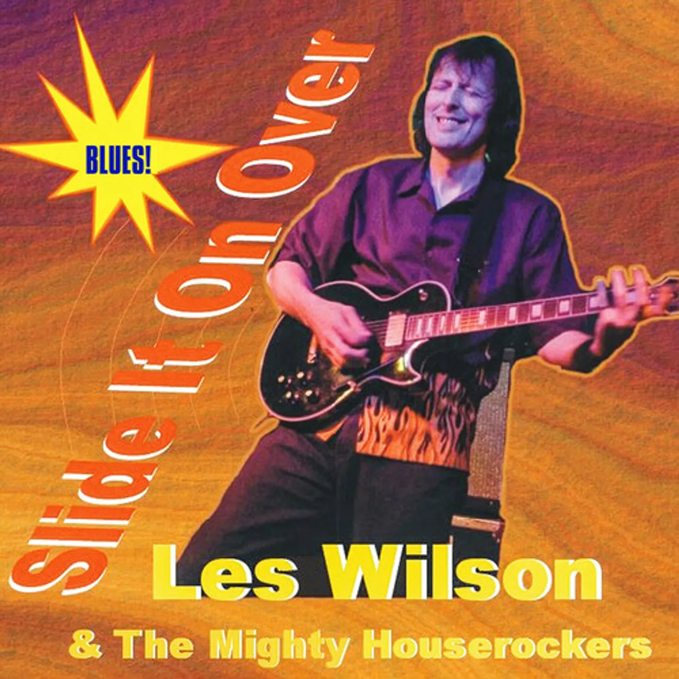 Les Wilson & The Mighty Houserockers SLIDE IT ON OVER CD