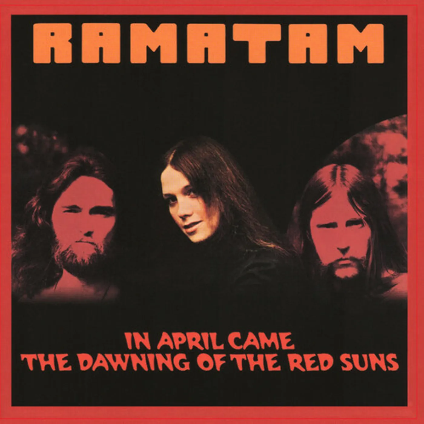 Ramatam IN APRIL CAME THE DAWNING OF THE RED SUNS CD