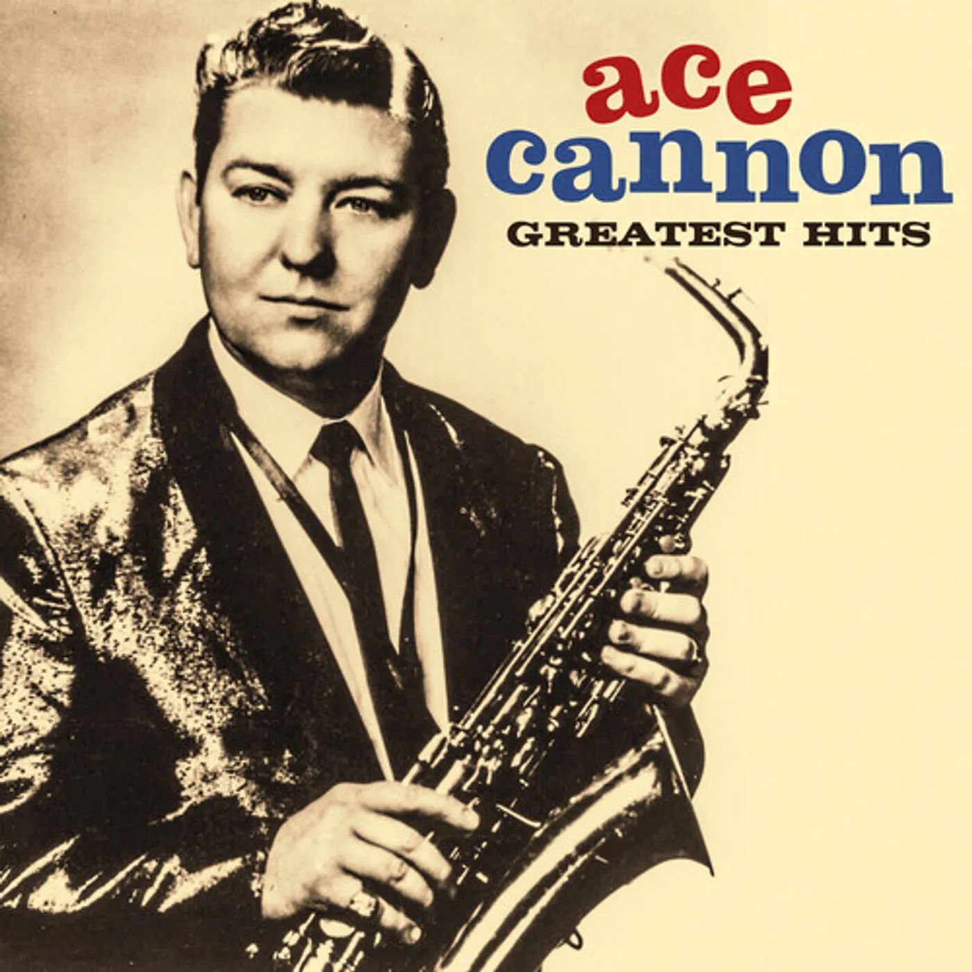 Ace Cannon GREATEST HITS CD