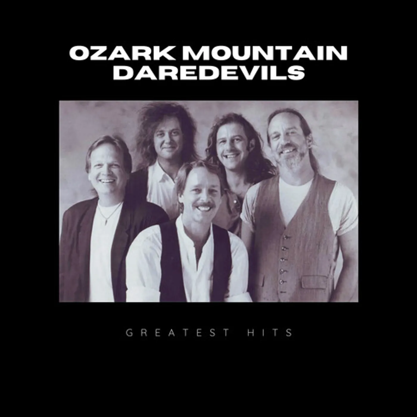 GREATEST HITS OF The Ozark Mountain Daredevils CD