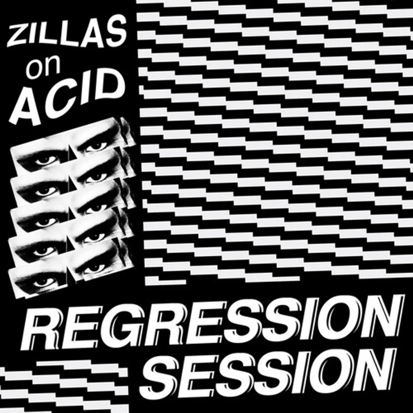 Zillas on Acid REGRESSION SESSION Vinyl Record