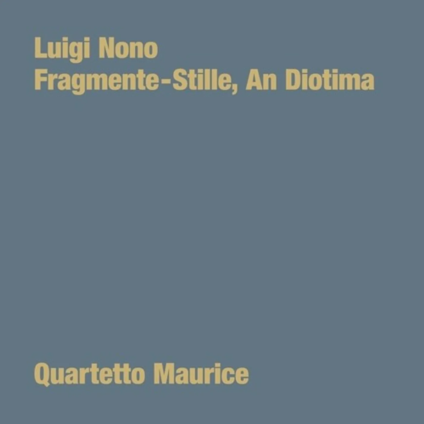 Luigi Nono FRAGMENTE: STILLE AN DIOTIMA Vinyl Record