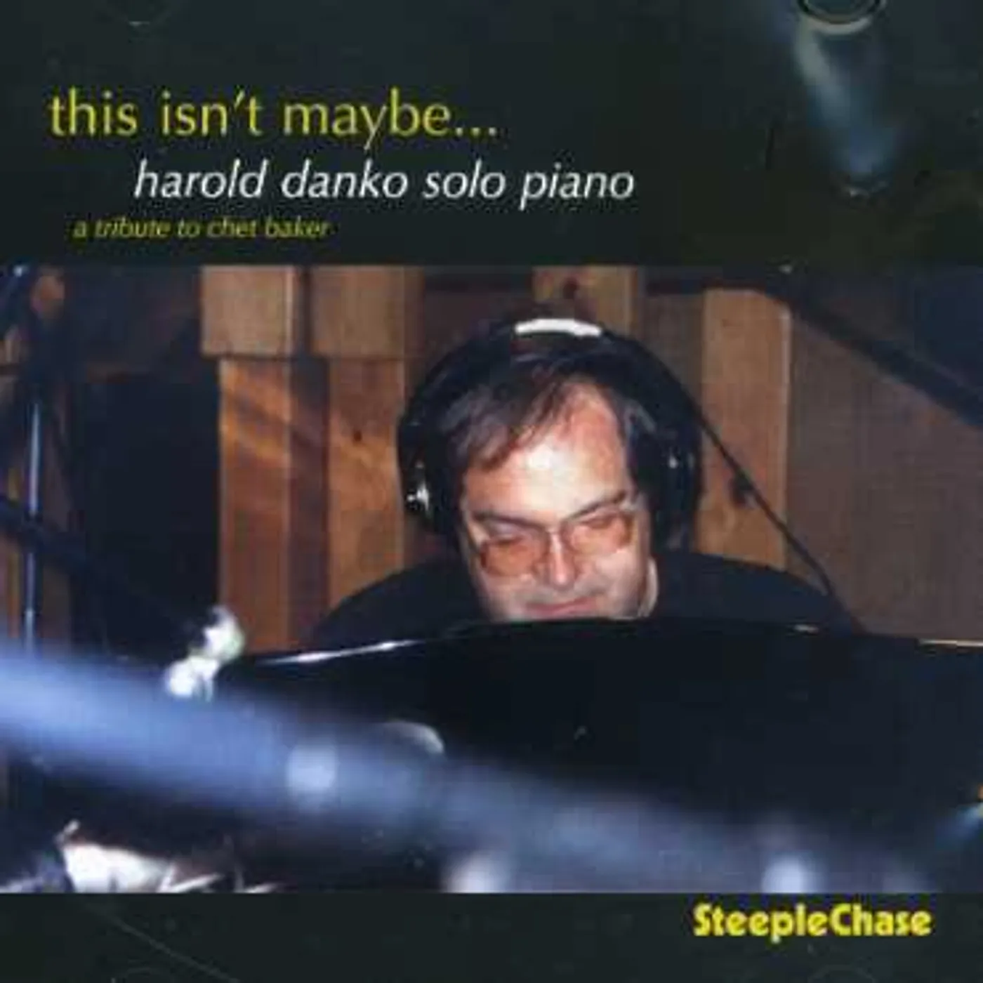 Harold Danko THIS ISN'T MAYBE CD