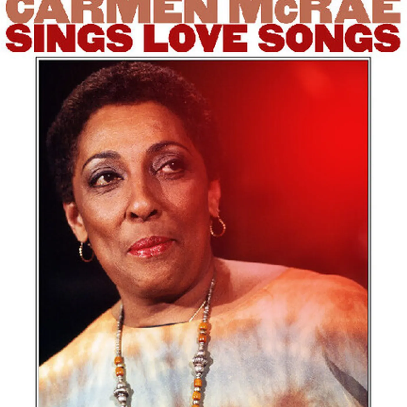 Carmen McRae SINGS LOVE SONGS CD