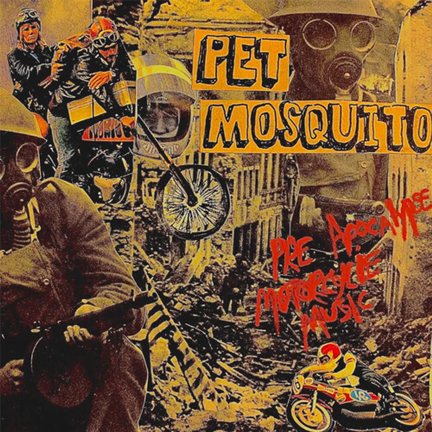 PET MOSQUITO PRE APOCALYPSE MOTORCYLCE MUSIC Vinyl Record