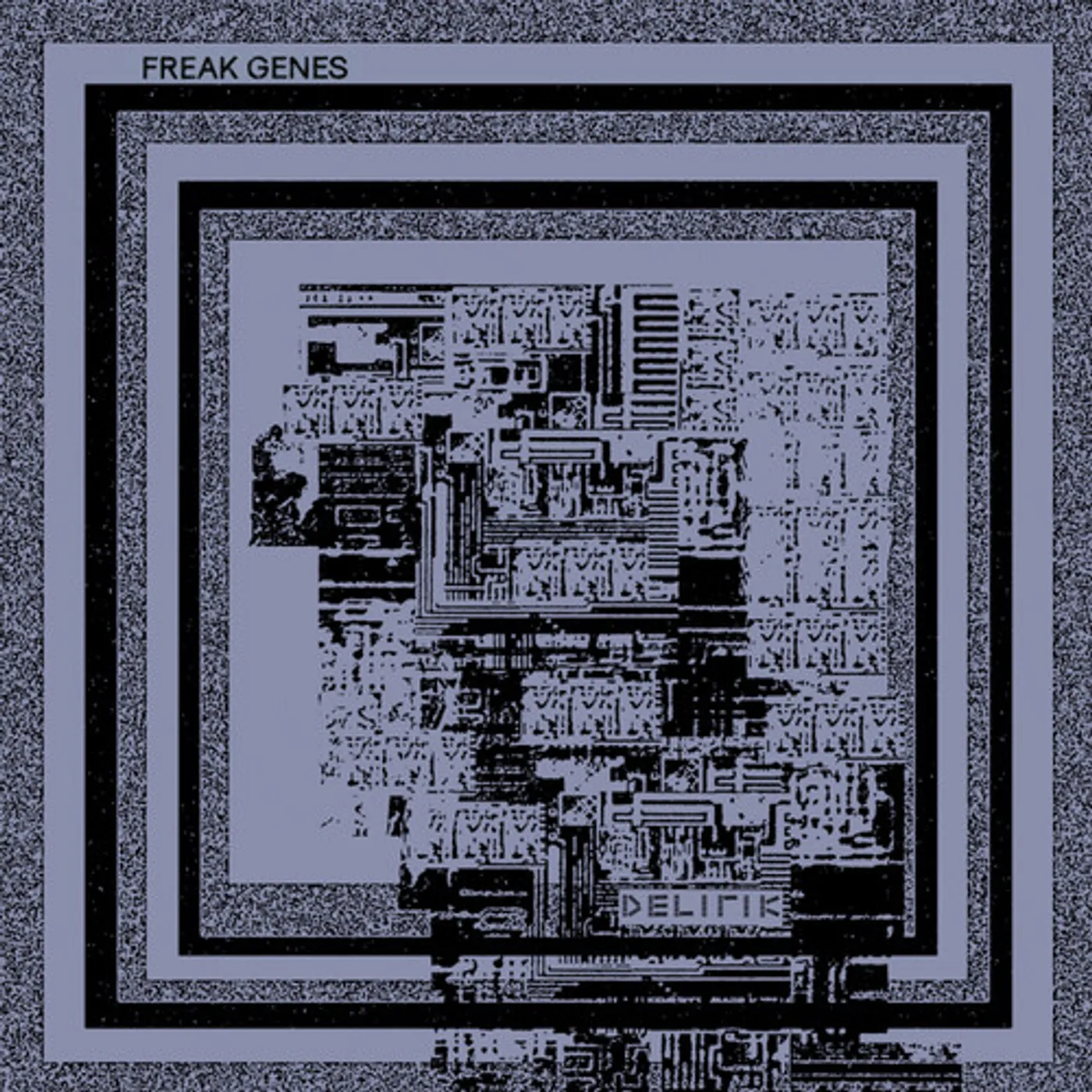 Freak Genes Delirik Vinyl Record