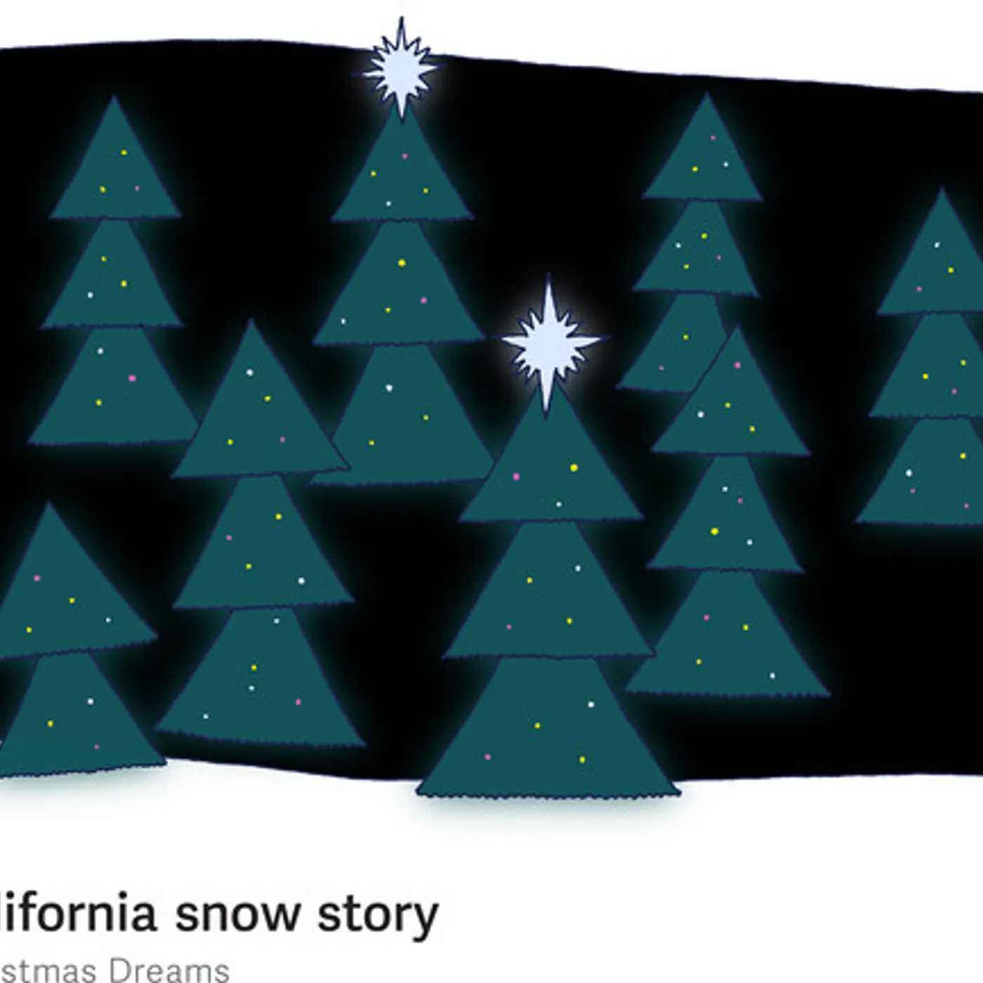 California Snow Story CHRISTMAS DREAMS CD