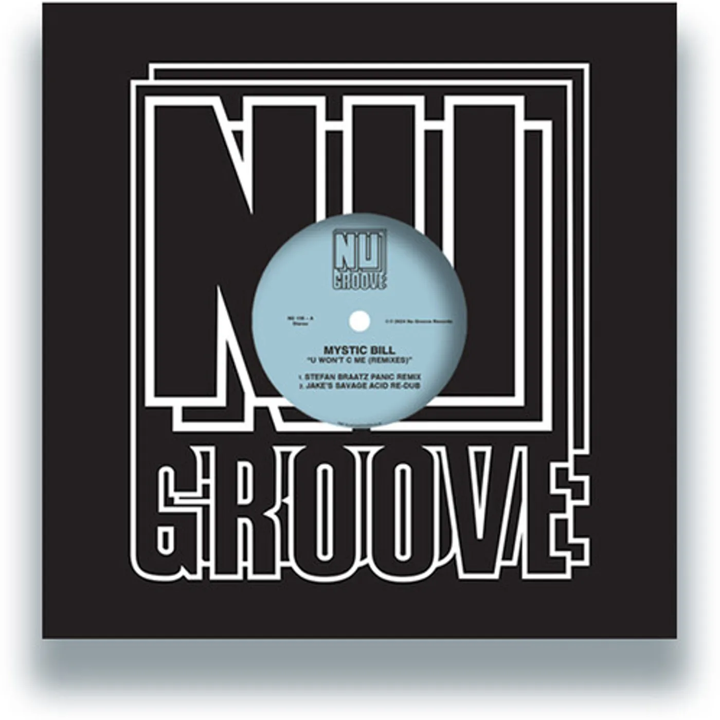Mystic Bill U WON'T C ME (REMIXES) Vinyl Record