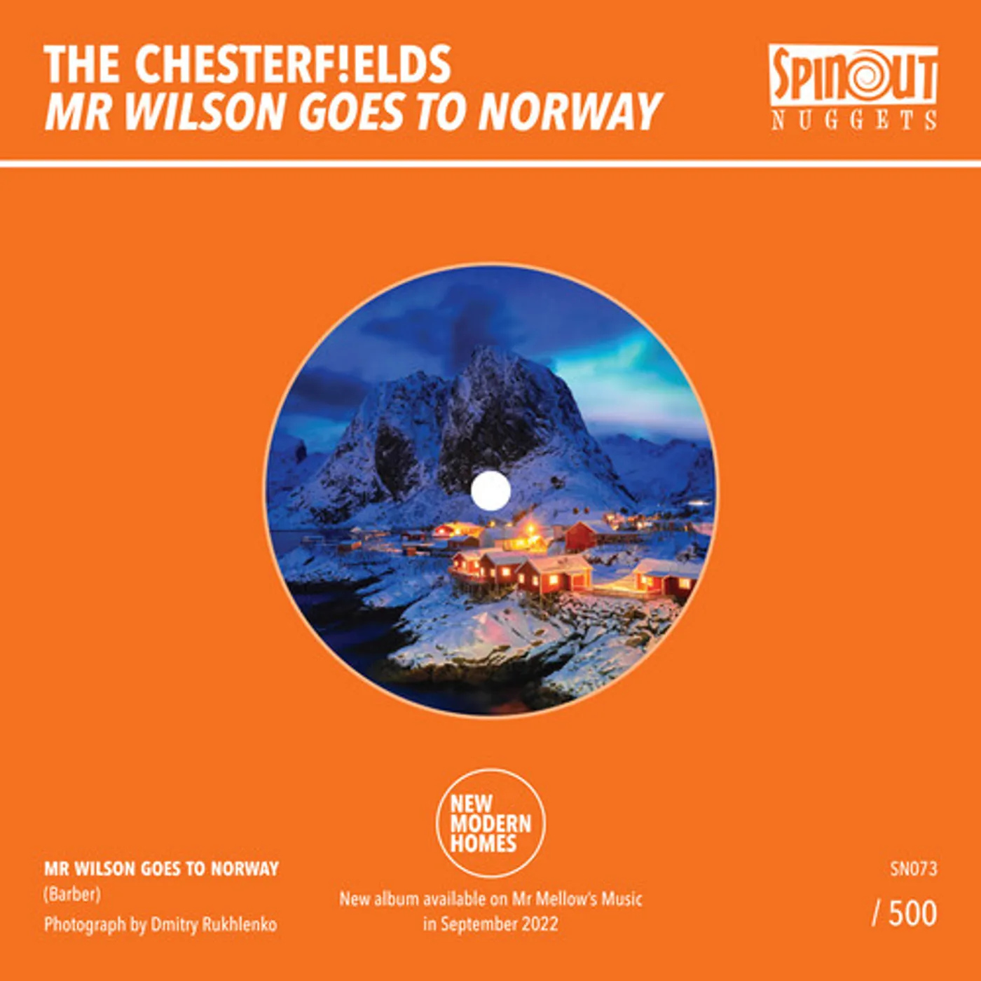 The Chesterfields MR WILSON GOES TO NORWAY / YEAR ON THE TURN Vinyl Record