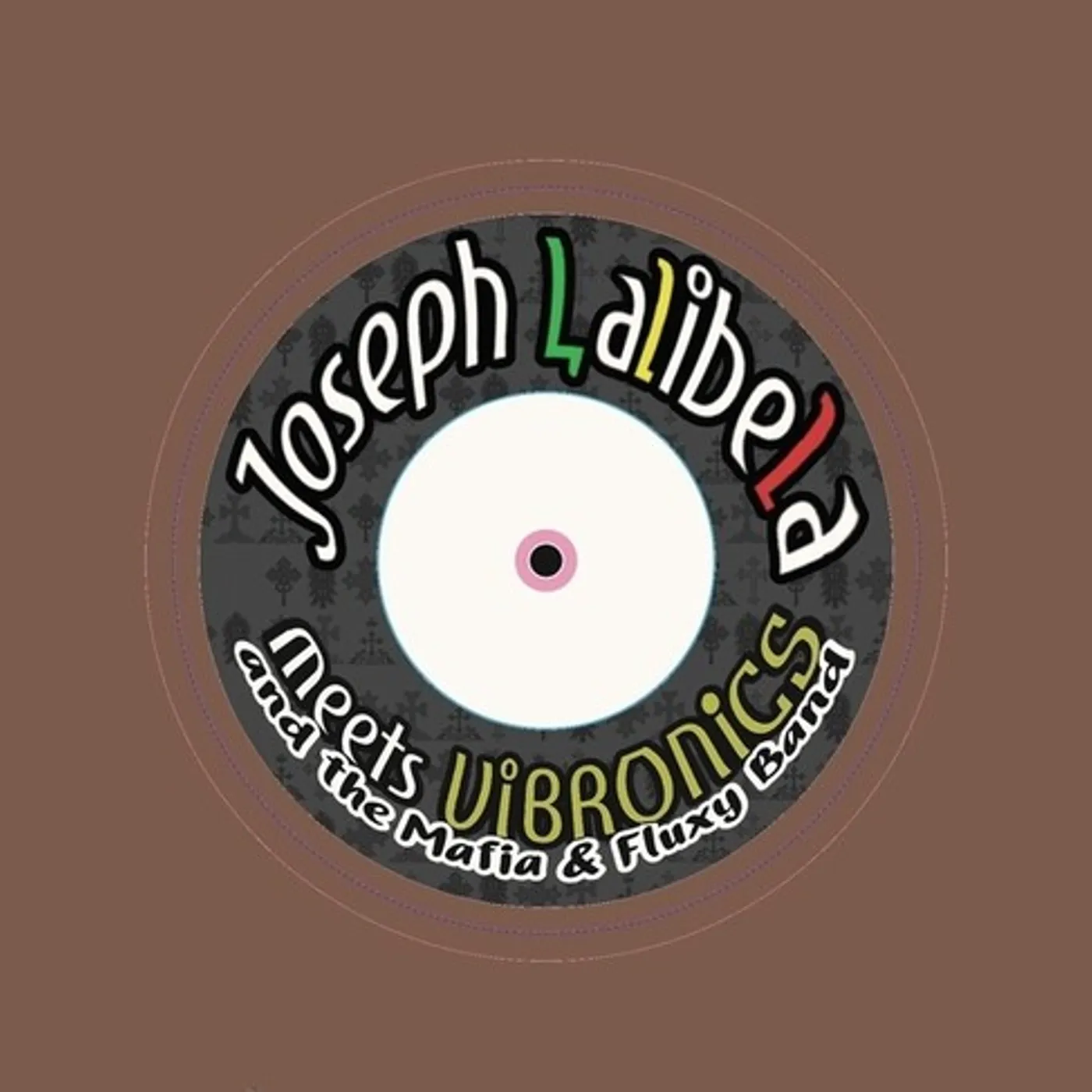 Joseph Meets Vibronics Lalibela / Mafia & Fluxy CHANT DOWN BABYLON Vinyl Record