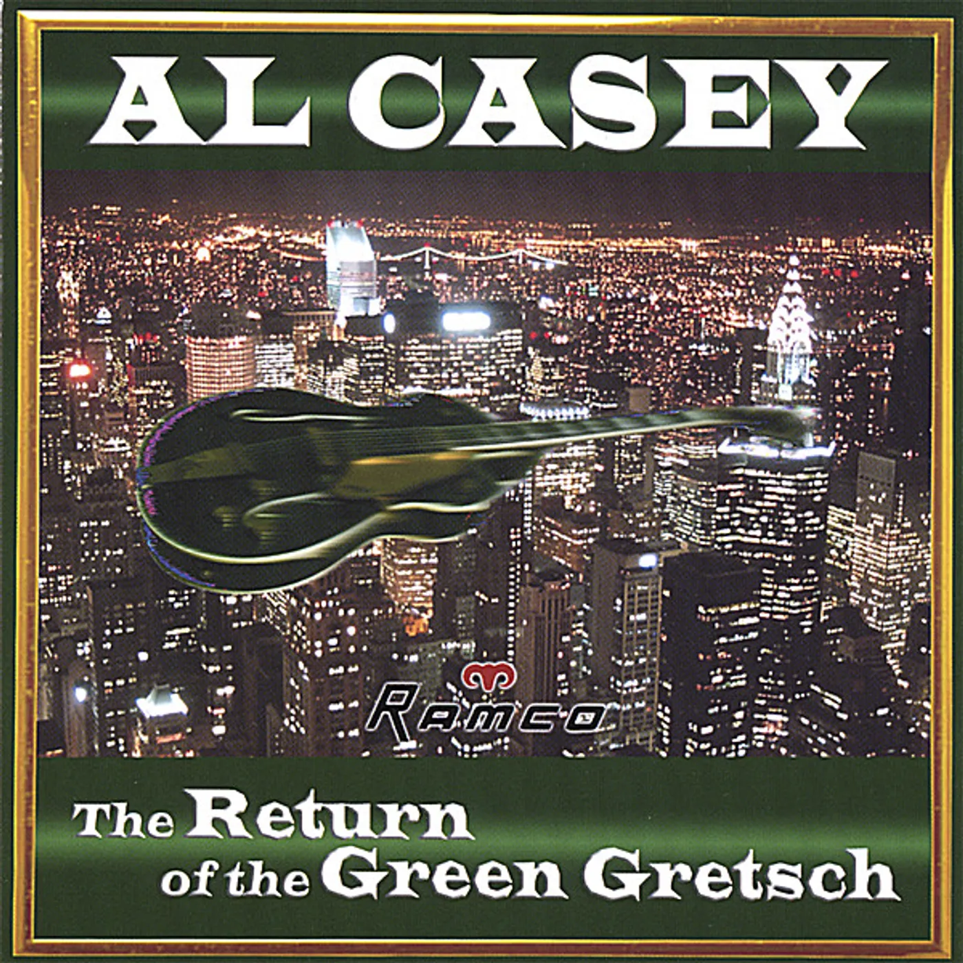 Al Casey RETURN OF THE GREEN GRETSCH CD