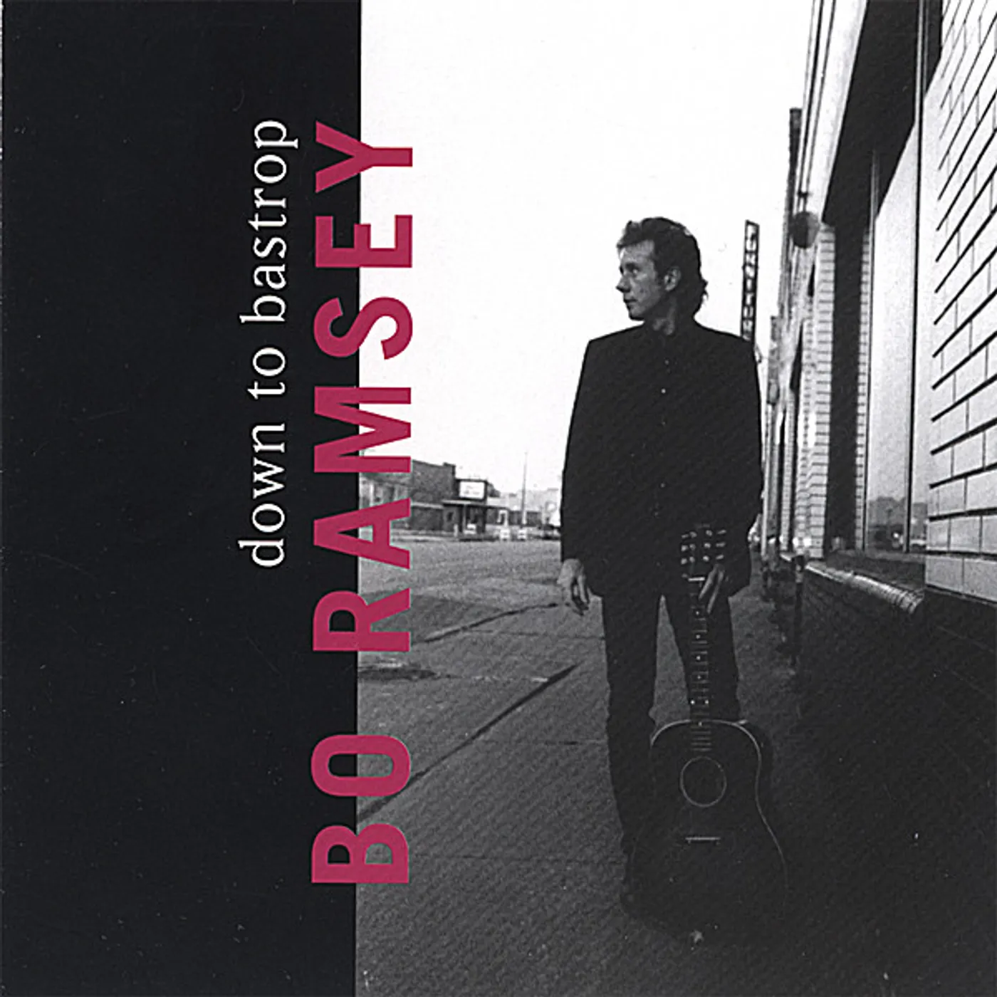 Bo Ramsey DOWN TO BASTROP CD