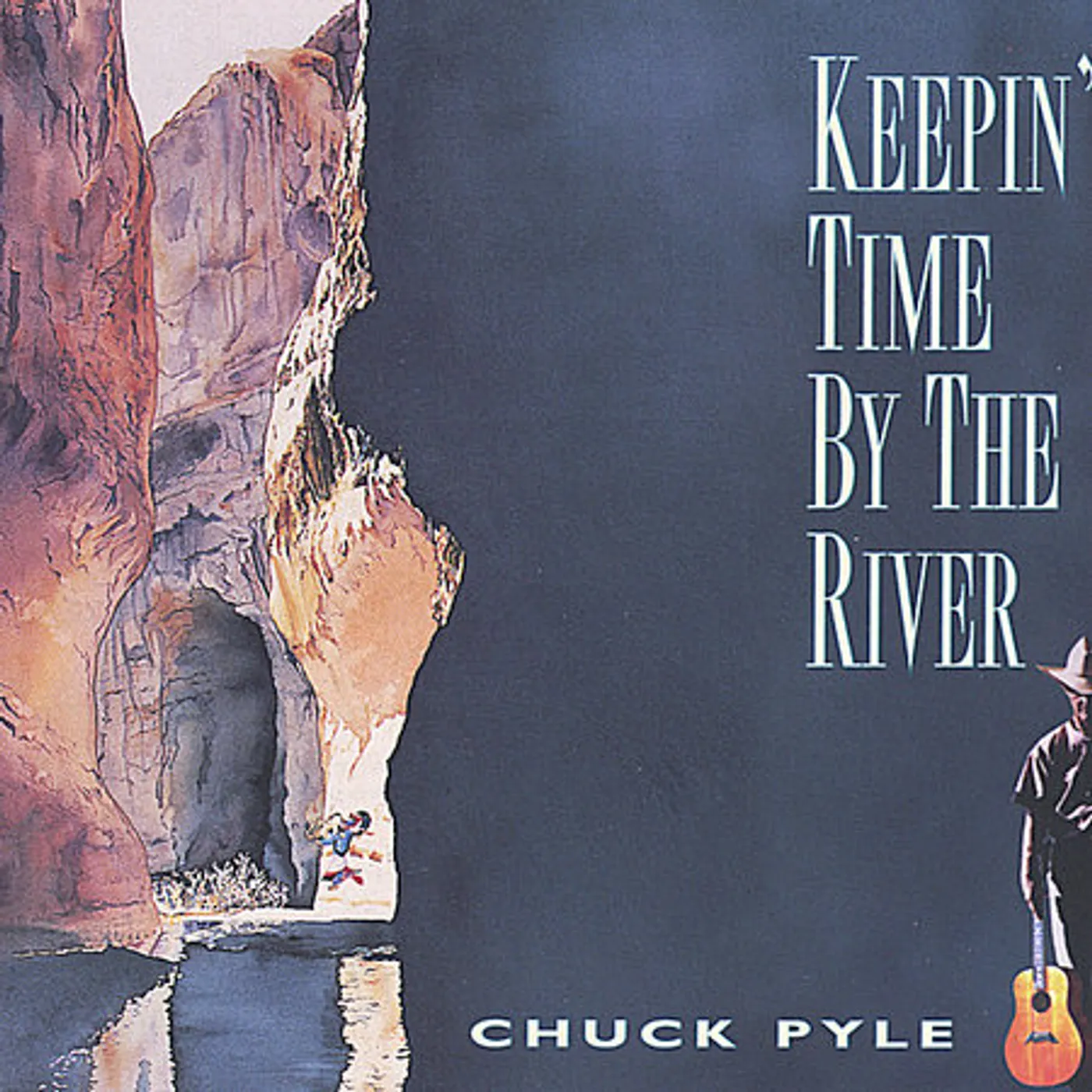 Chuck Pyle KEEPIN TIME BY THE RIVER CD