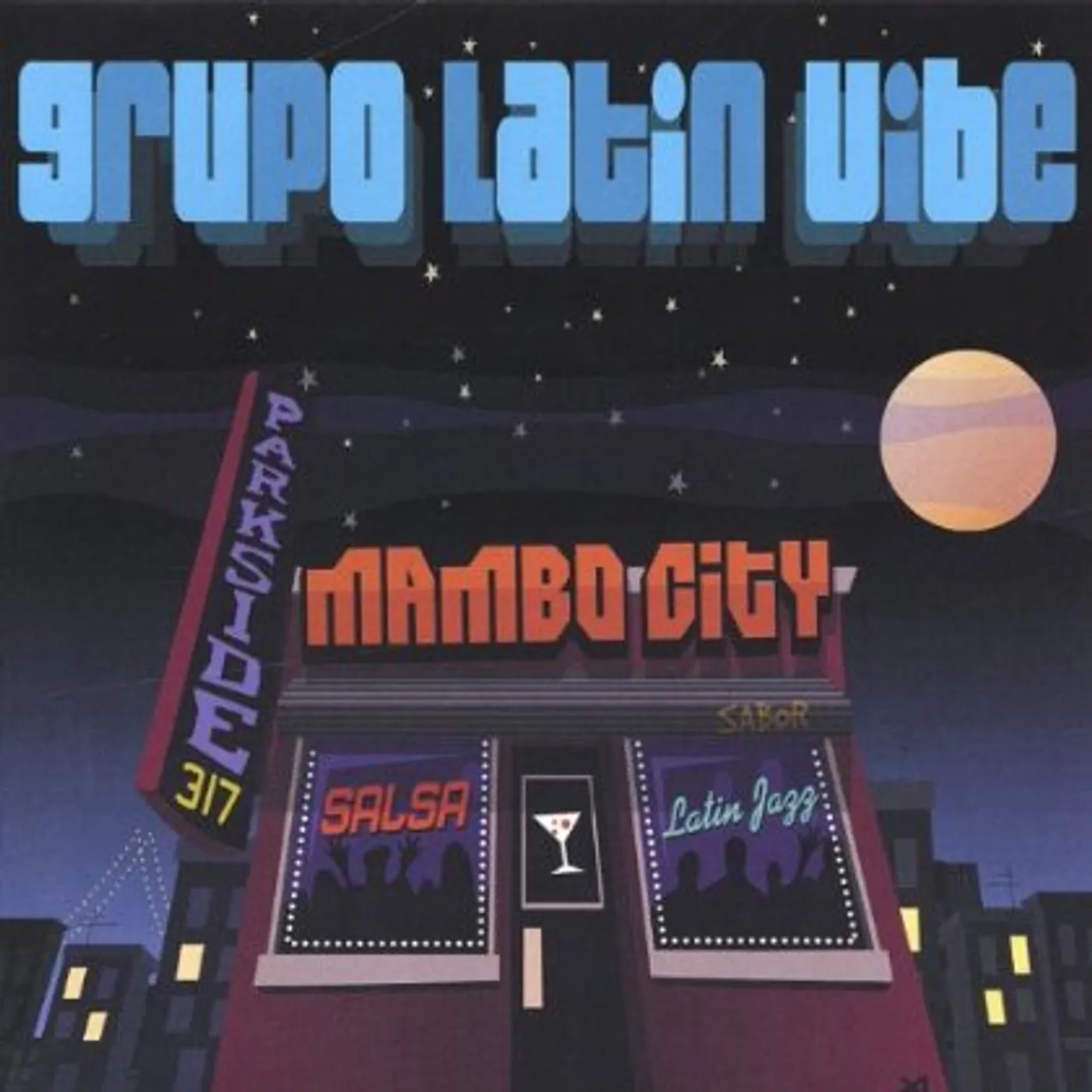 Grupo Latin Vibe MAMBO CITY CD