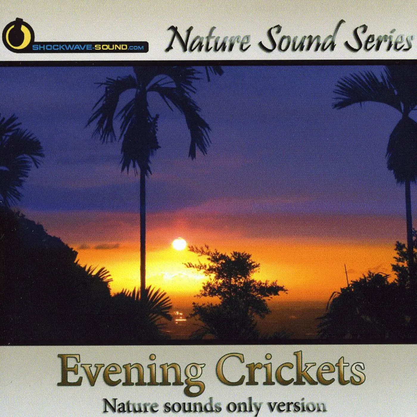 Nature Sound Series EVENING CRICKETS CD