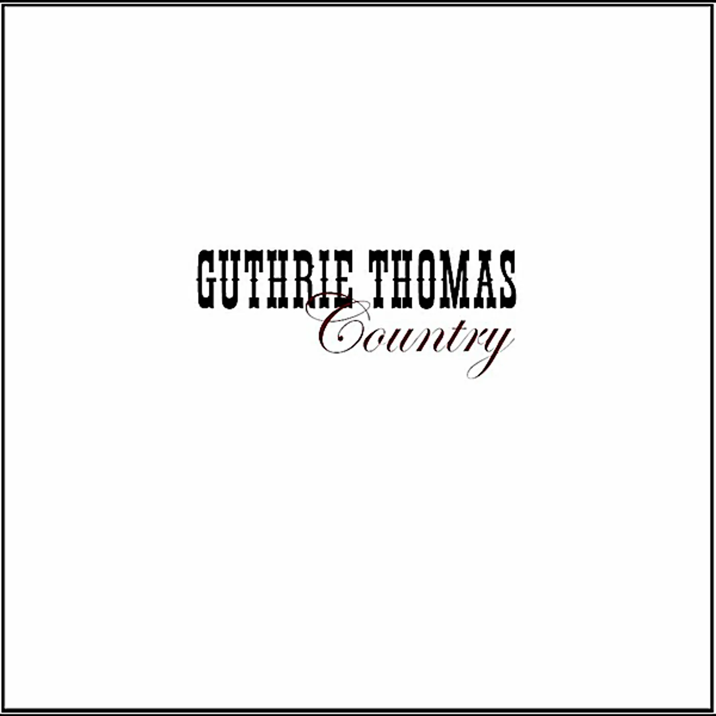 Guthrie Thomas COUNTRY CD