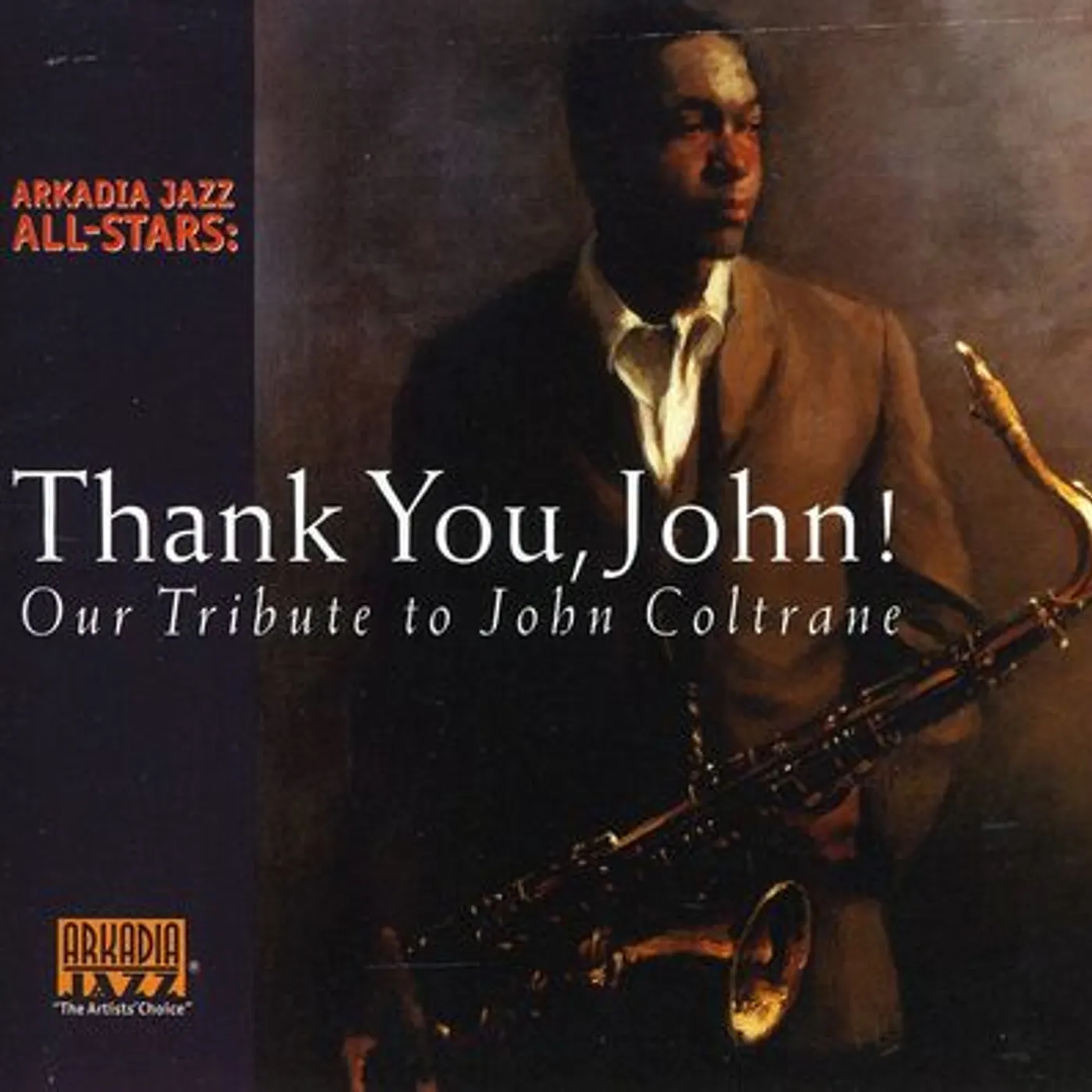 Arkadia Jazz All-Stars THANK YOU JOHN CD