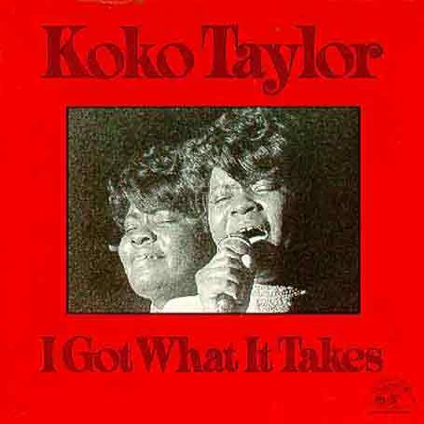 Koko Taylor I GOT WHAT IT TAKES CD