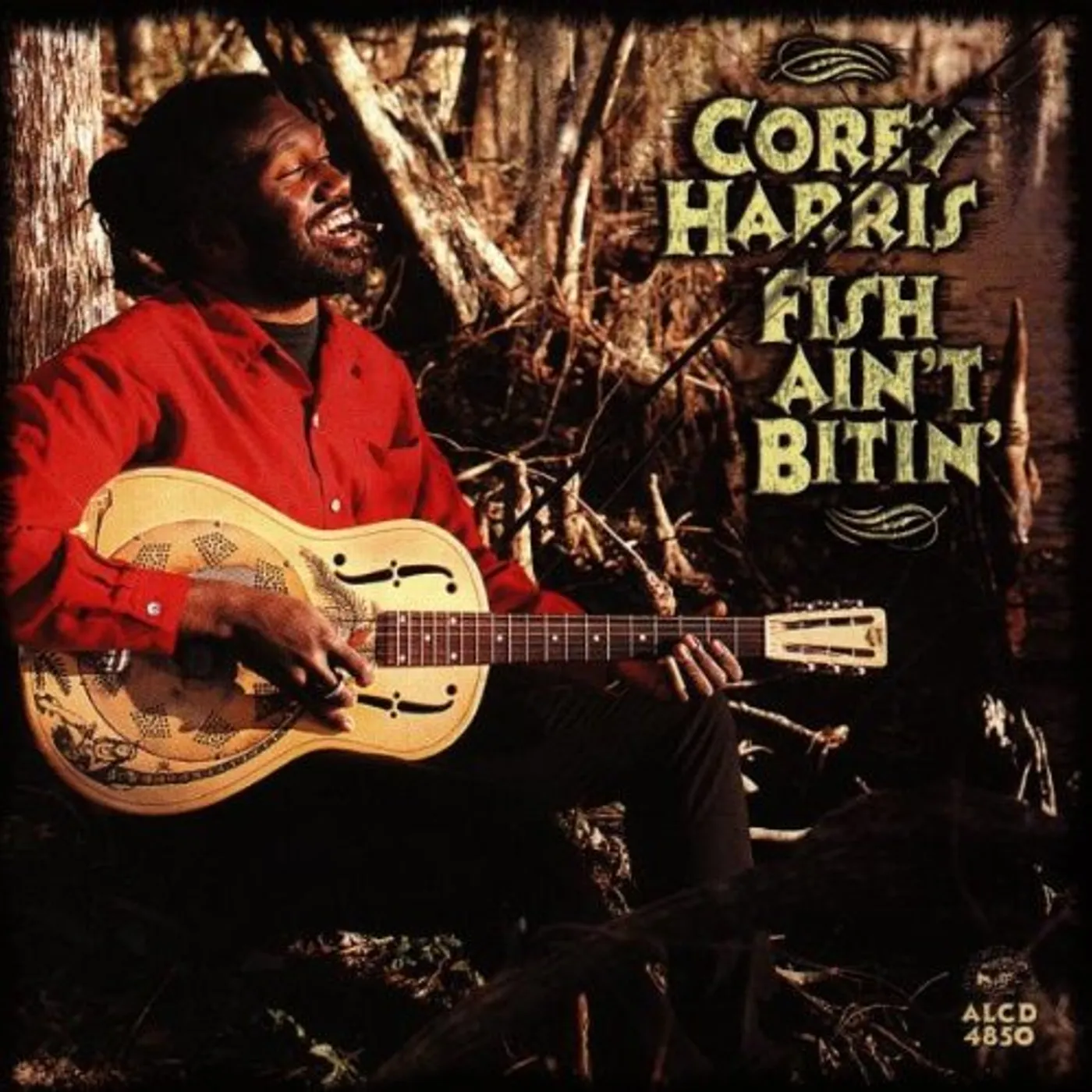 Corey Harris FISH AIN'T BITTIN CD