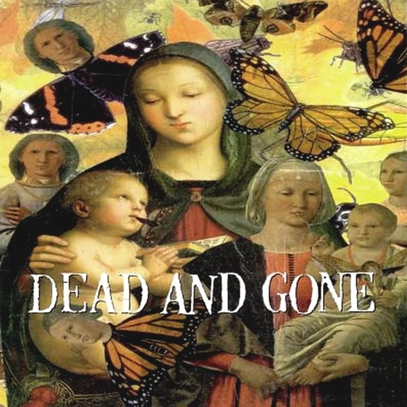 Dead And Gone God Loves Everyone But You Vinyl Record
