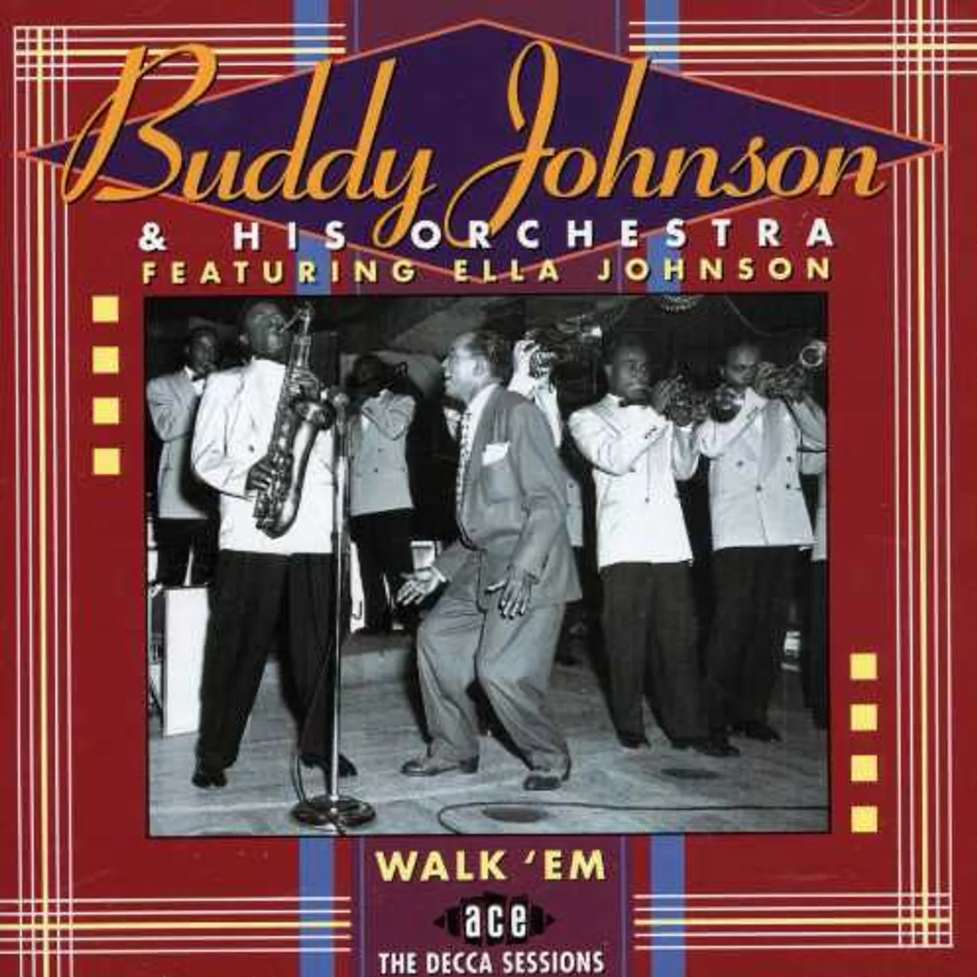 Buddy Johnson WALK EM: DECCA SESSIONS CD