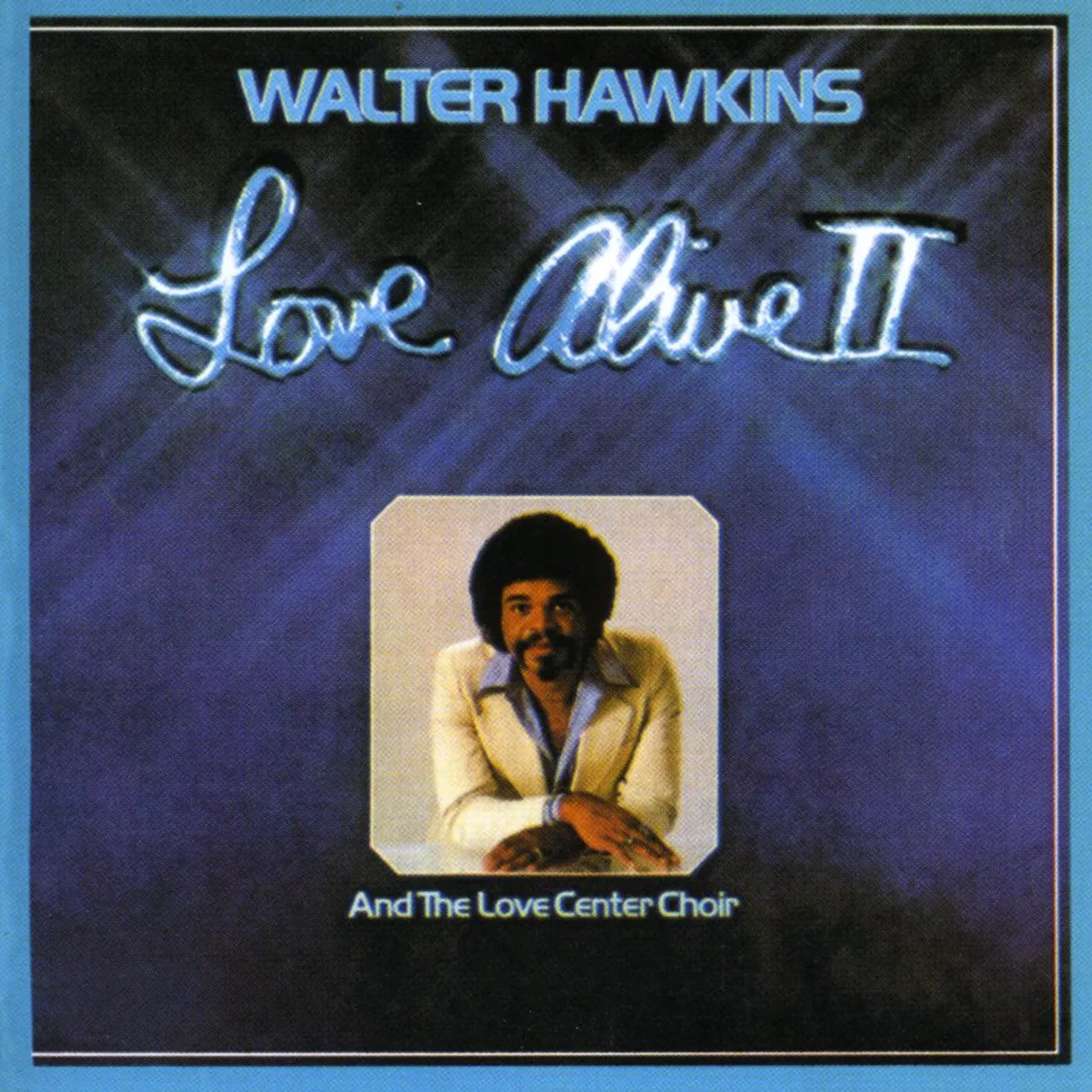Walter Hawkins LOVE ALIVE 2 CD