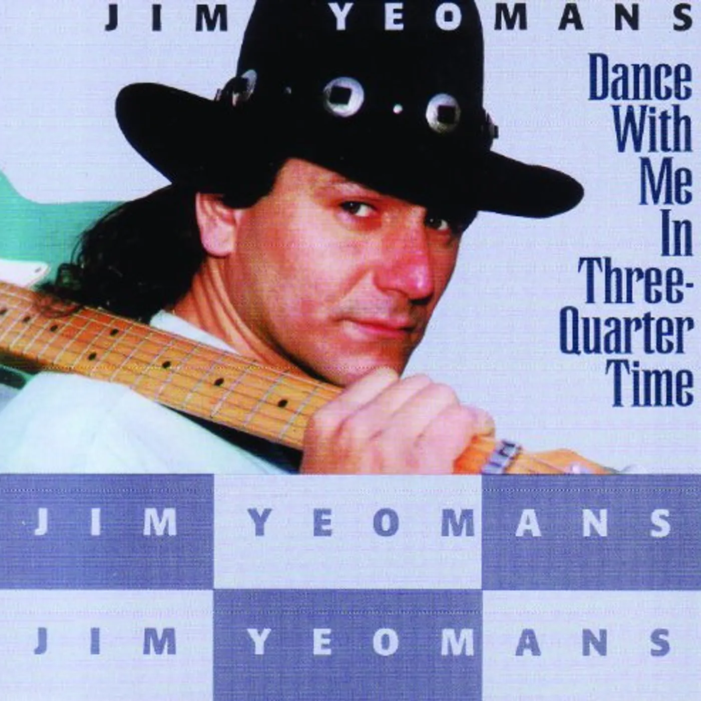 Jim Yeomans DANCE WITH ME IN THREE QUARTER TIME CD