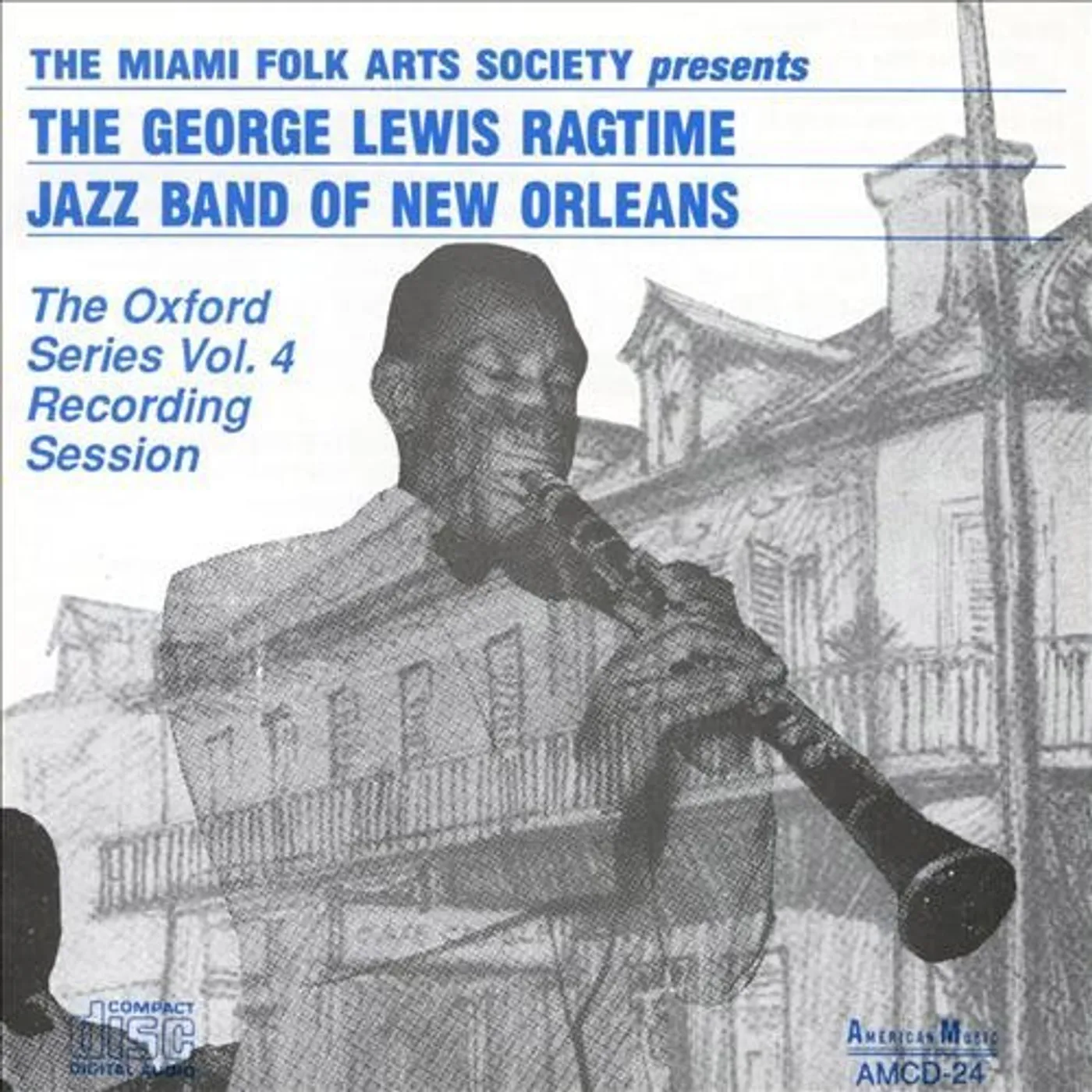 GEORGE LEWIS RAGTIME JAZZ BAND OF NEW ORLEANS: OXFORD SERIES VOL.4 CD