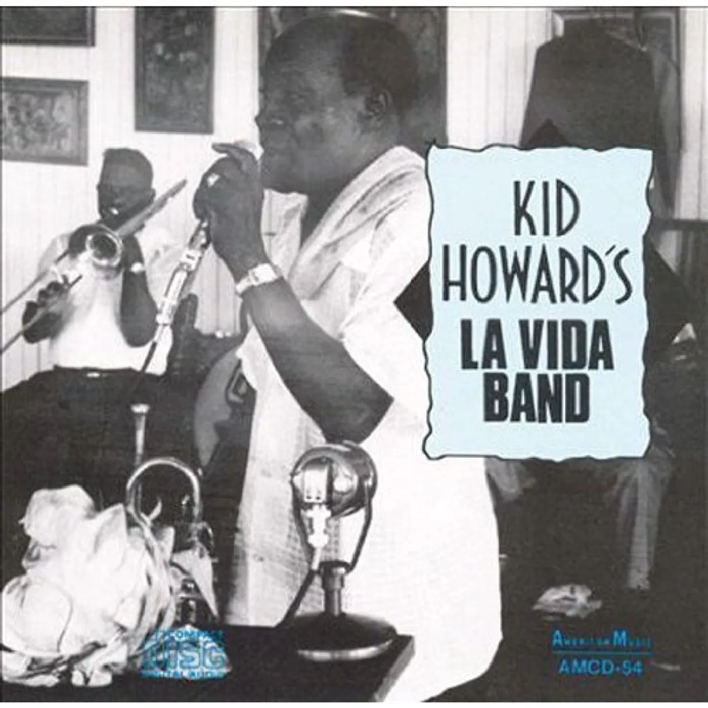 Kid Howard LA VIDA BAND CD