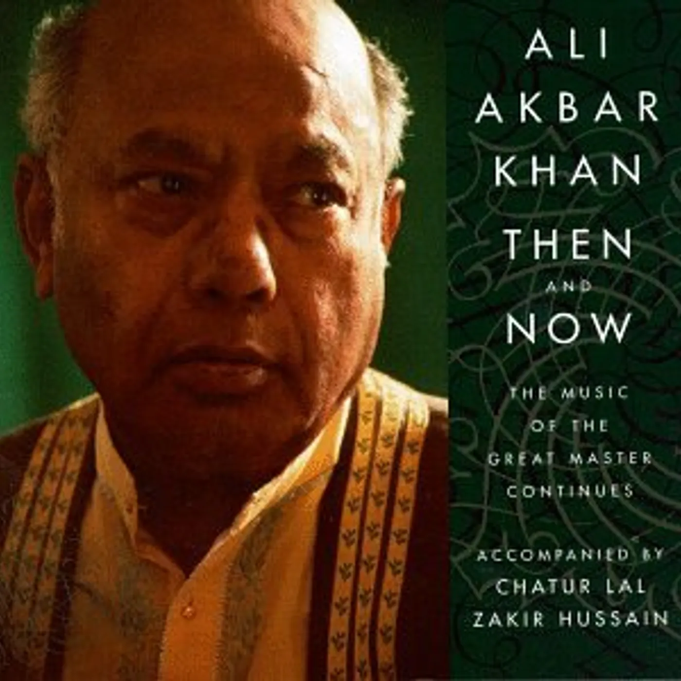 Ustad Akbar Ali Khan THEN & NOW CD