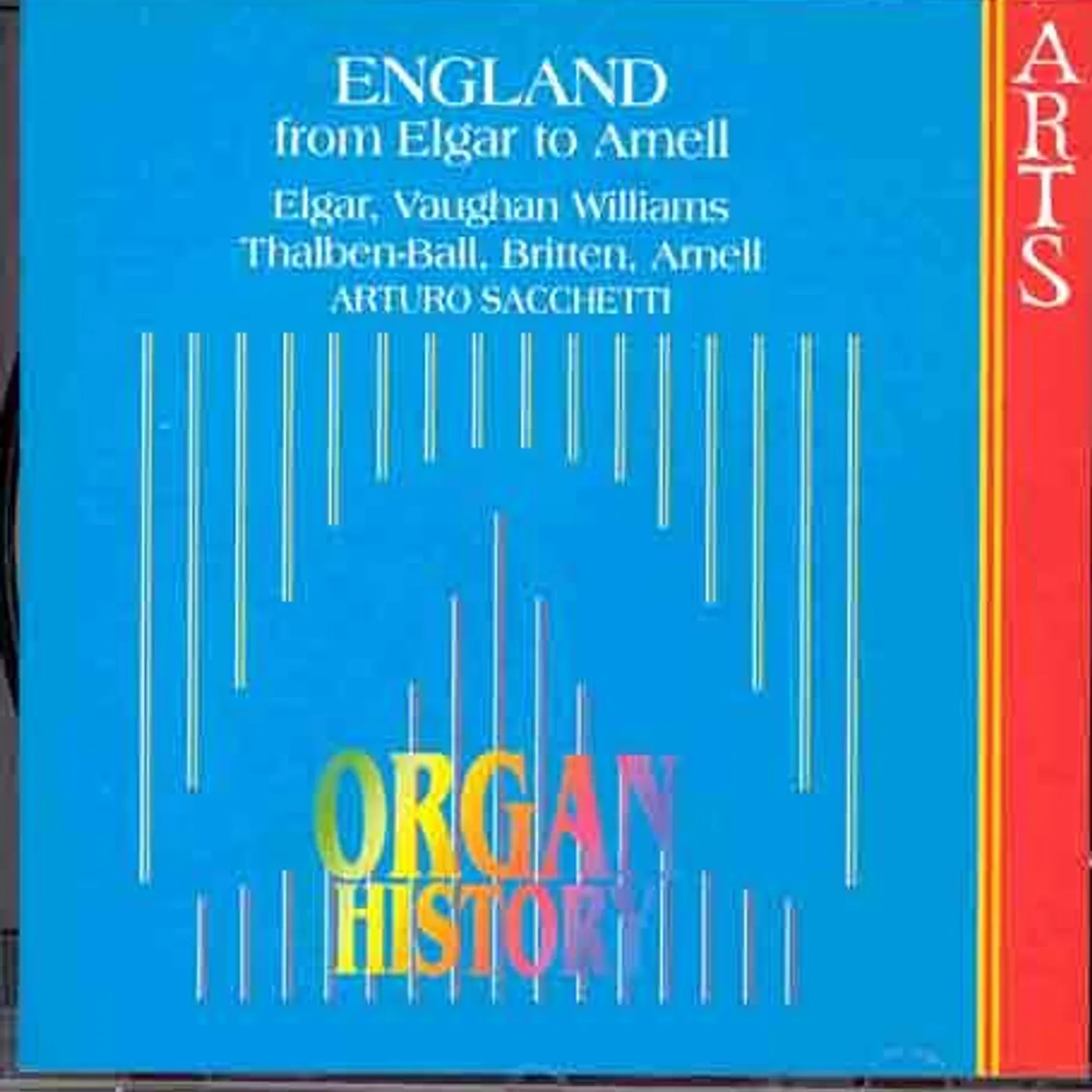 Arturo Sacchetti ENGLAND: FROM ELGAR TO ARNELL / ORGAN MUSIC CD