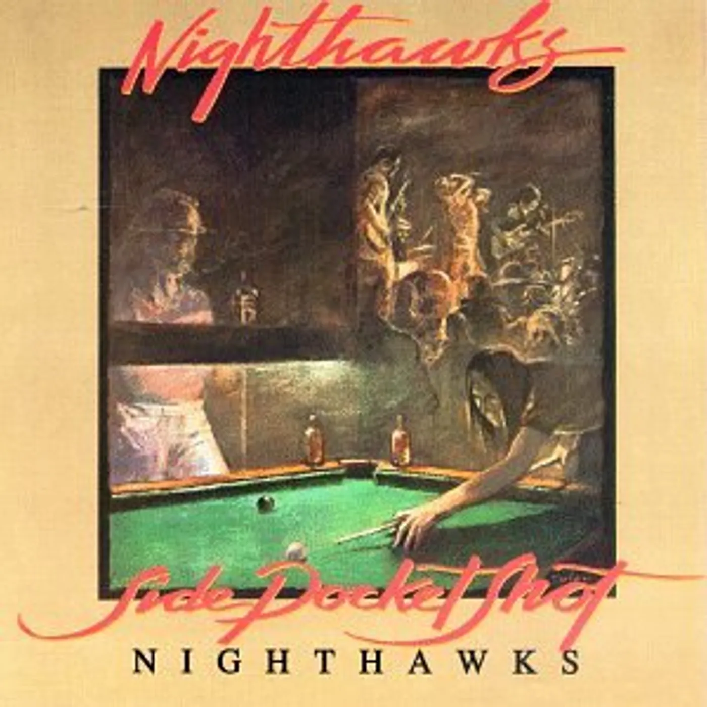 Nighthawks SIDE POCKET SHOT CD