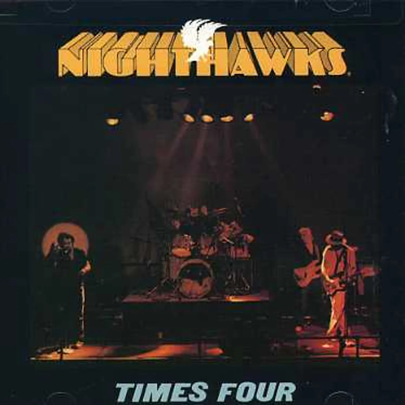 Nighthawks TIMES FOUR CD