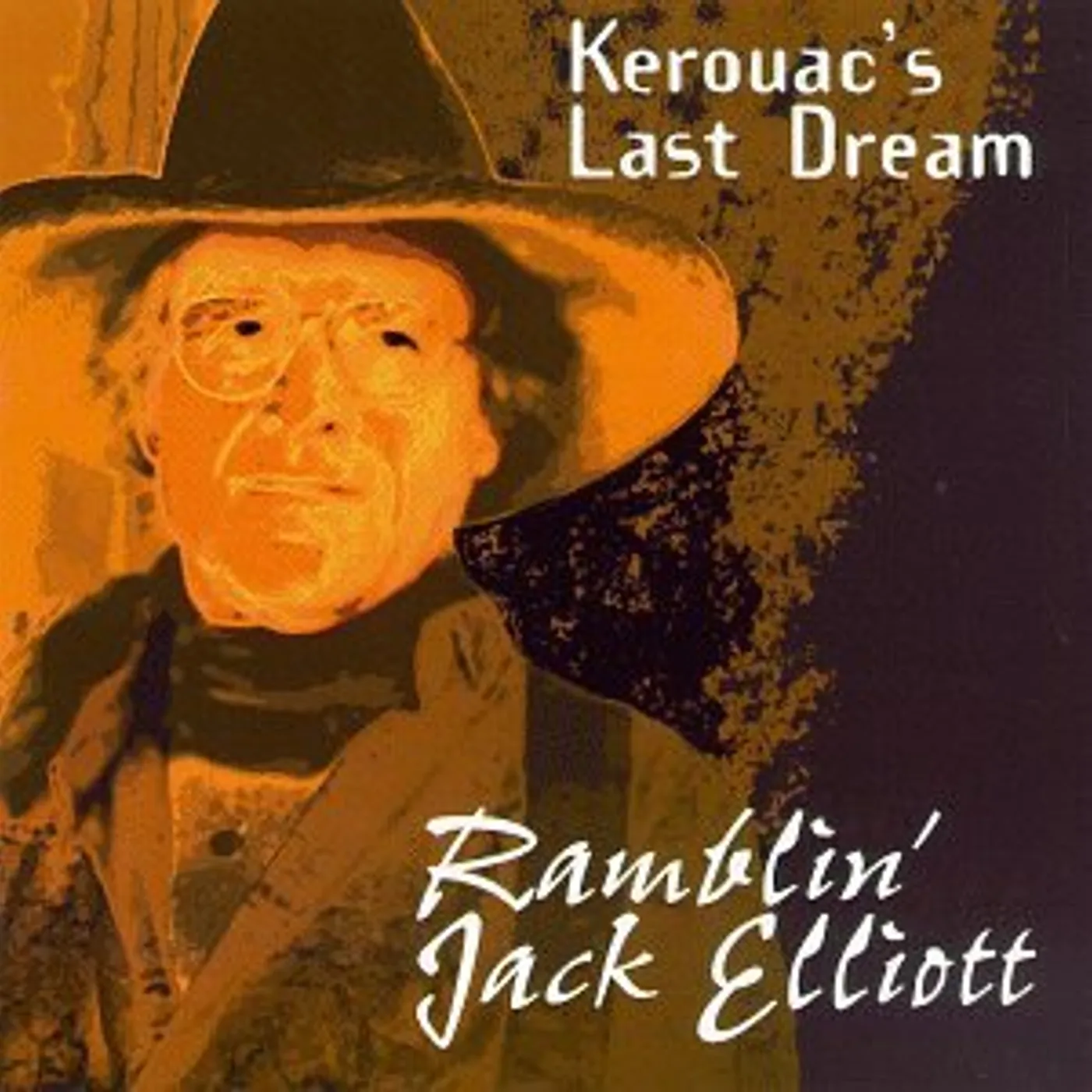 Ramblin Jack Elliott KEROUAC'S LAST DREAM CD