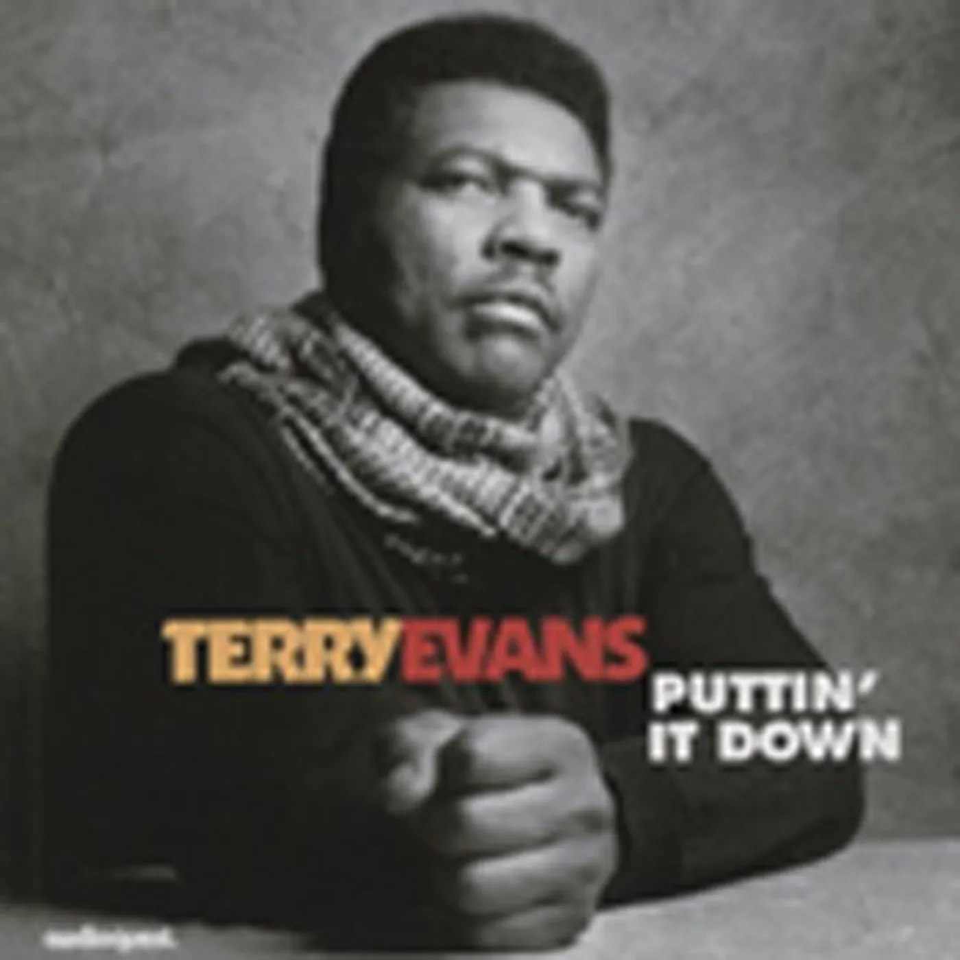 Terry Evans PUTTIN IT DOWN CD