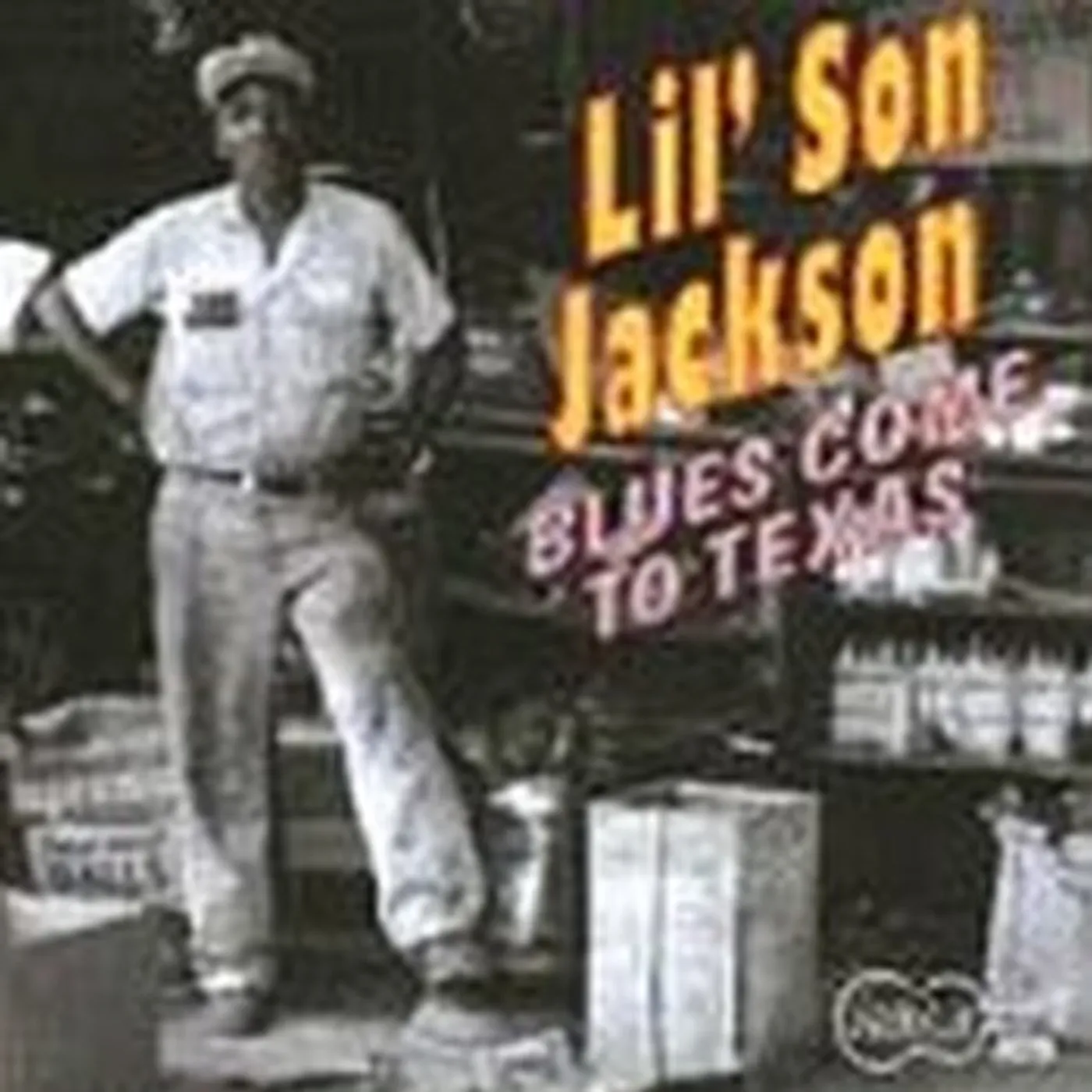 Lil Son Jackson BLUES COME TO TEXAS CD