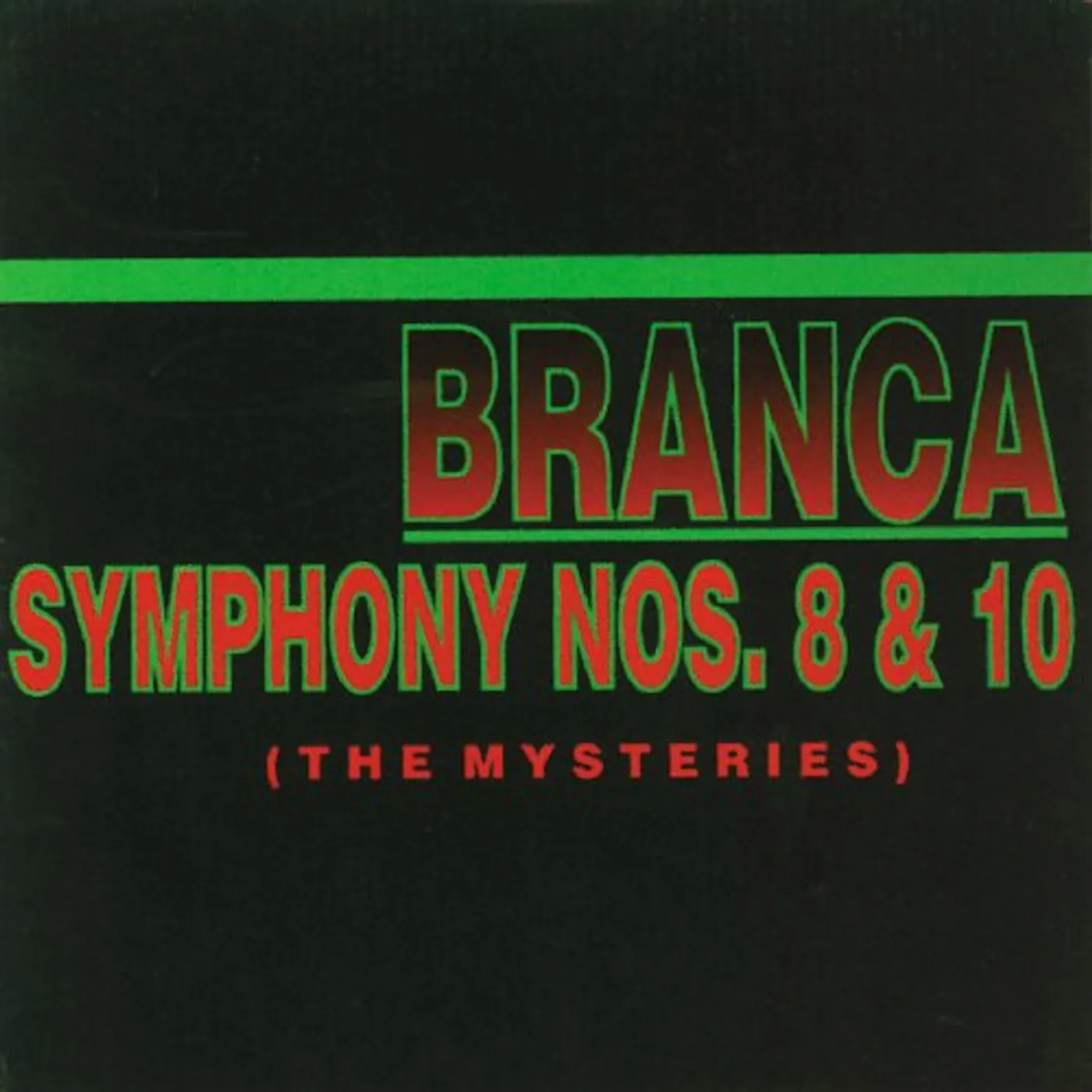 Glenn Branca SYMPHONIES 8 & 10 (THE MYSTERIES) CD