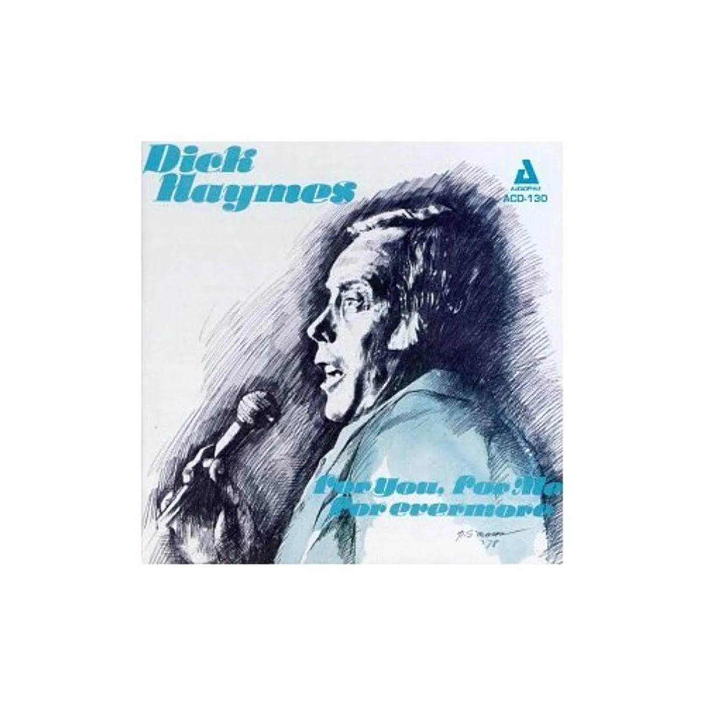 Dick Haymes FOR YOU FOR ME FOR EVERMORE CD