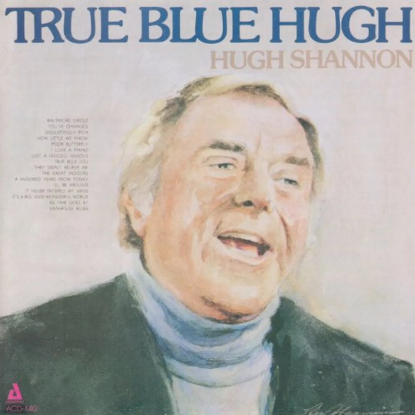 Hugh Shannon TRUE BLUE HIGH CD