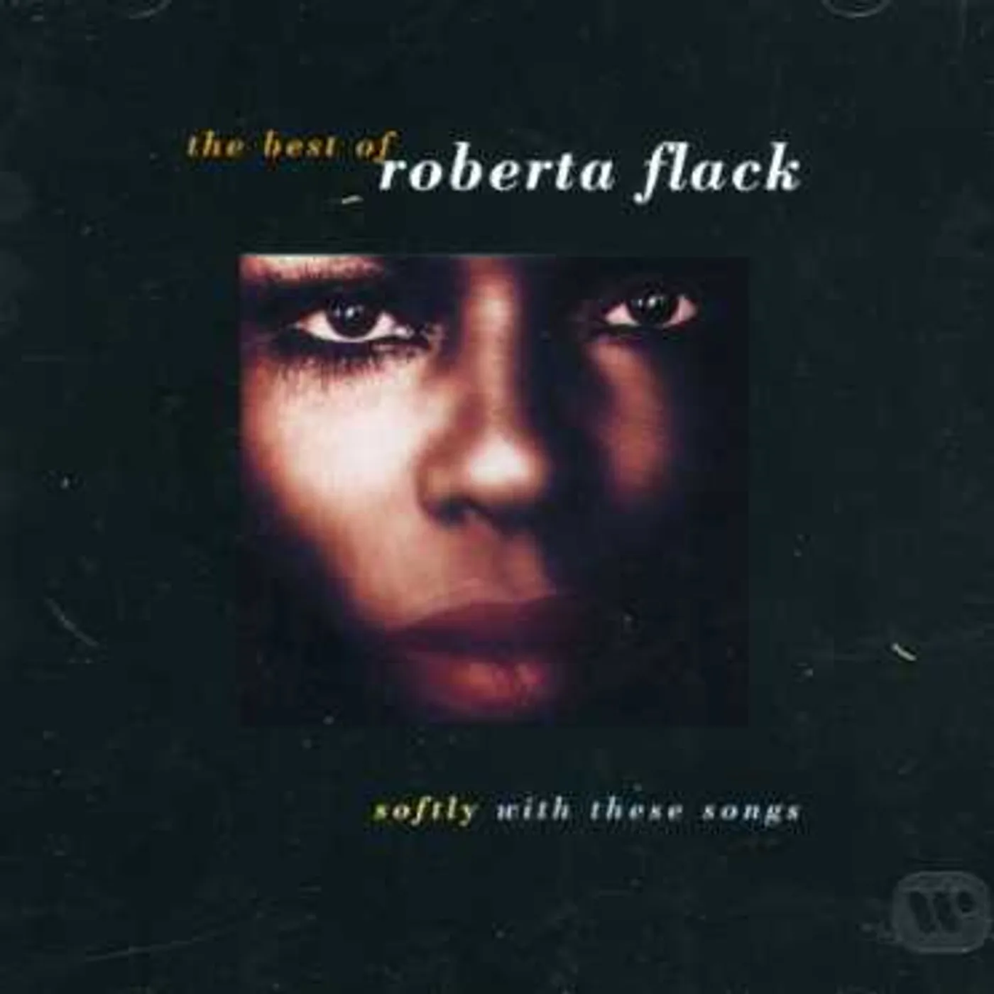 Roberta Flack BEST OF: SOFTLY WITH THESE SONGS CD