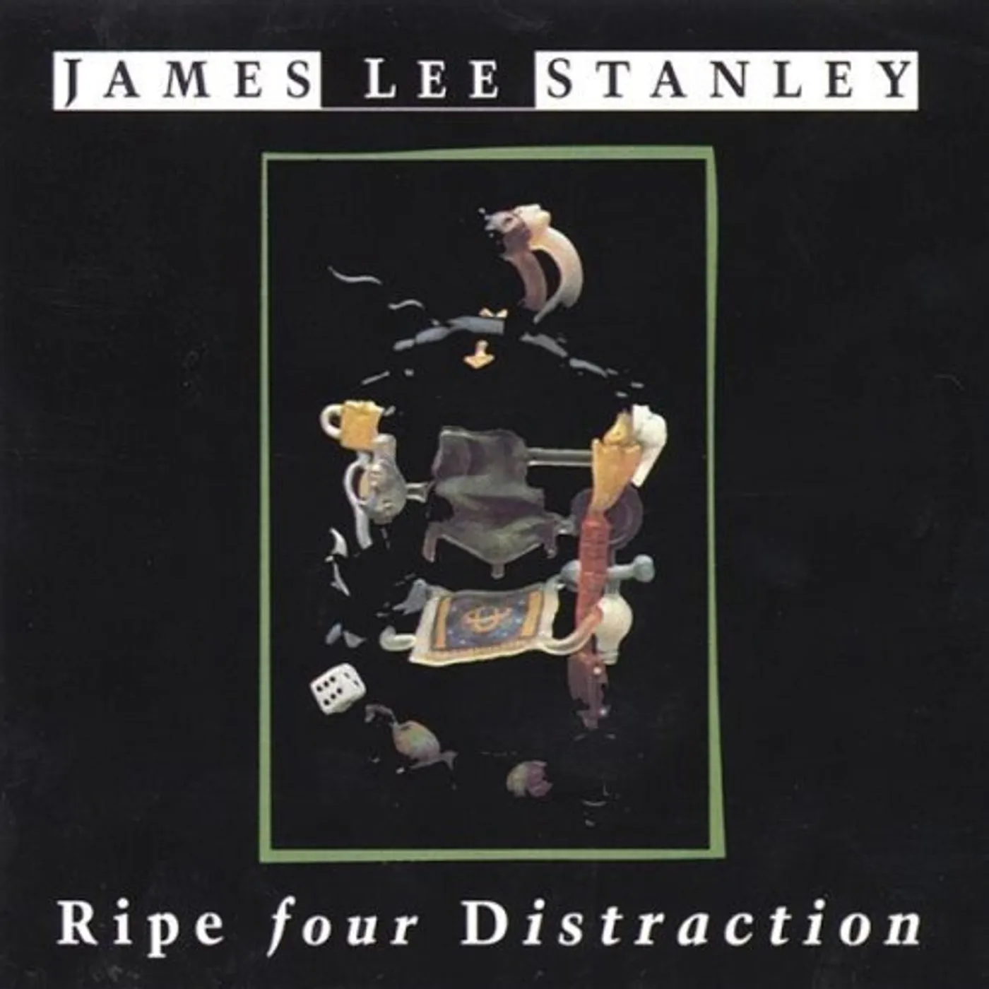 James Lee Stanley RIPE FOR DISTRACTION CD