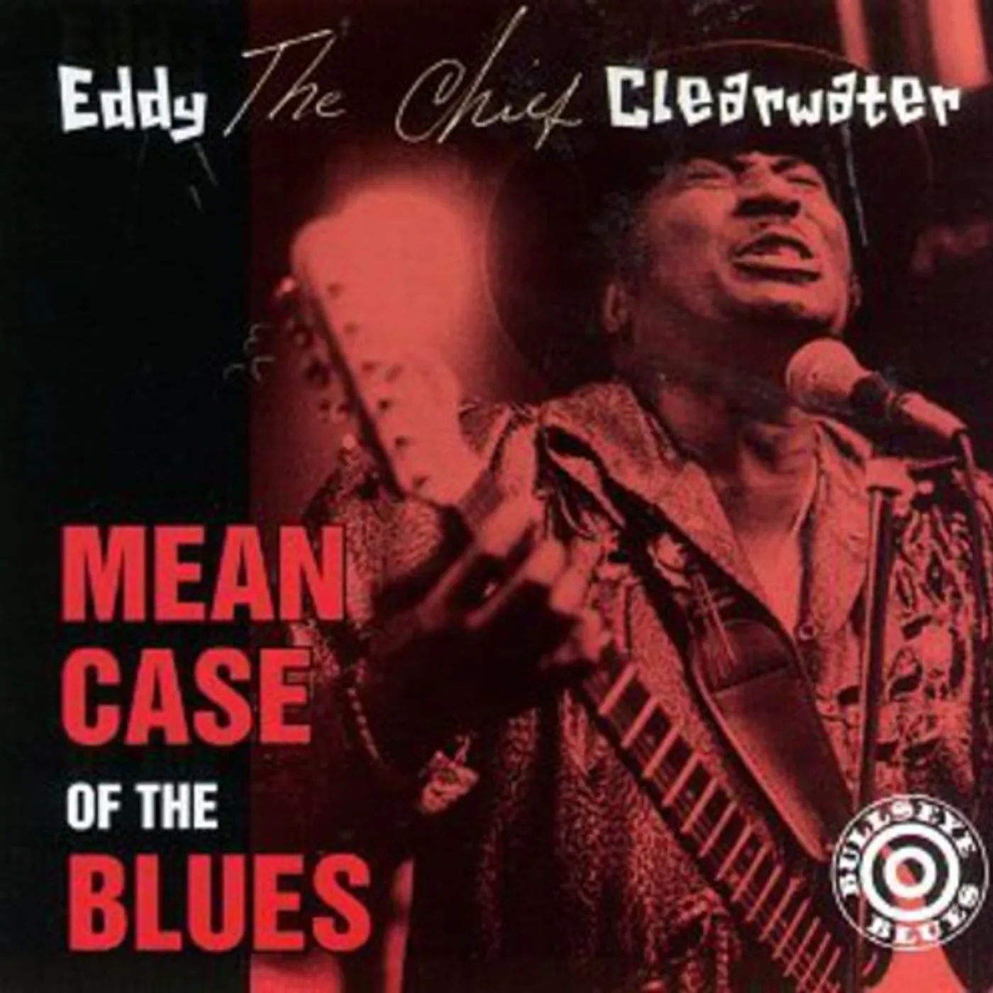 Eddy Clearwater MEAN CASE OF THE BLUES CD