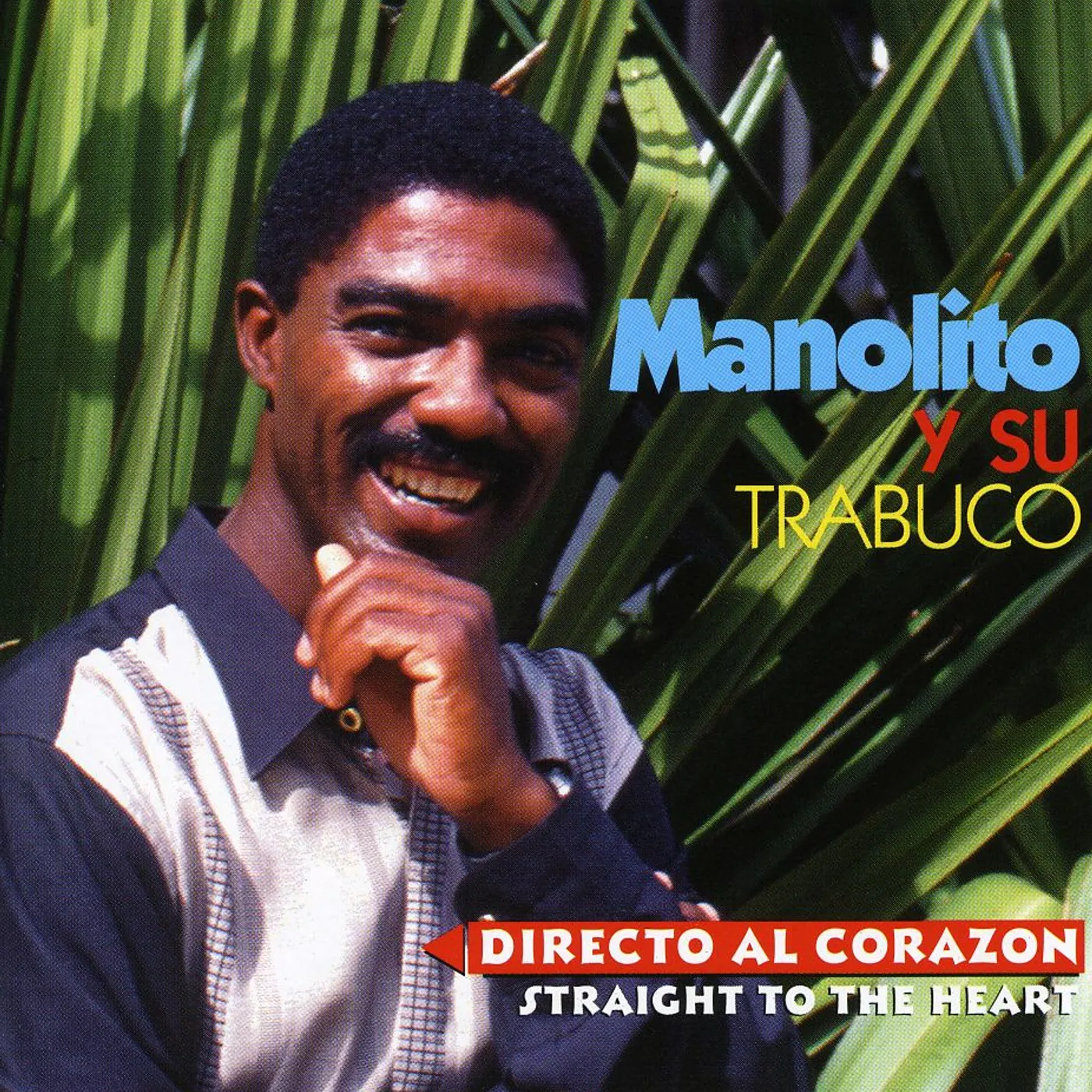 Manolito y Su Trabuco DIRECTO AL CORAZON CD